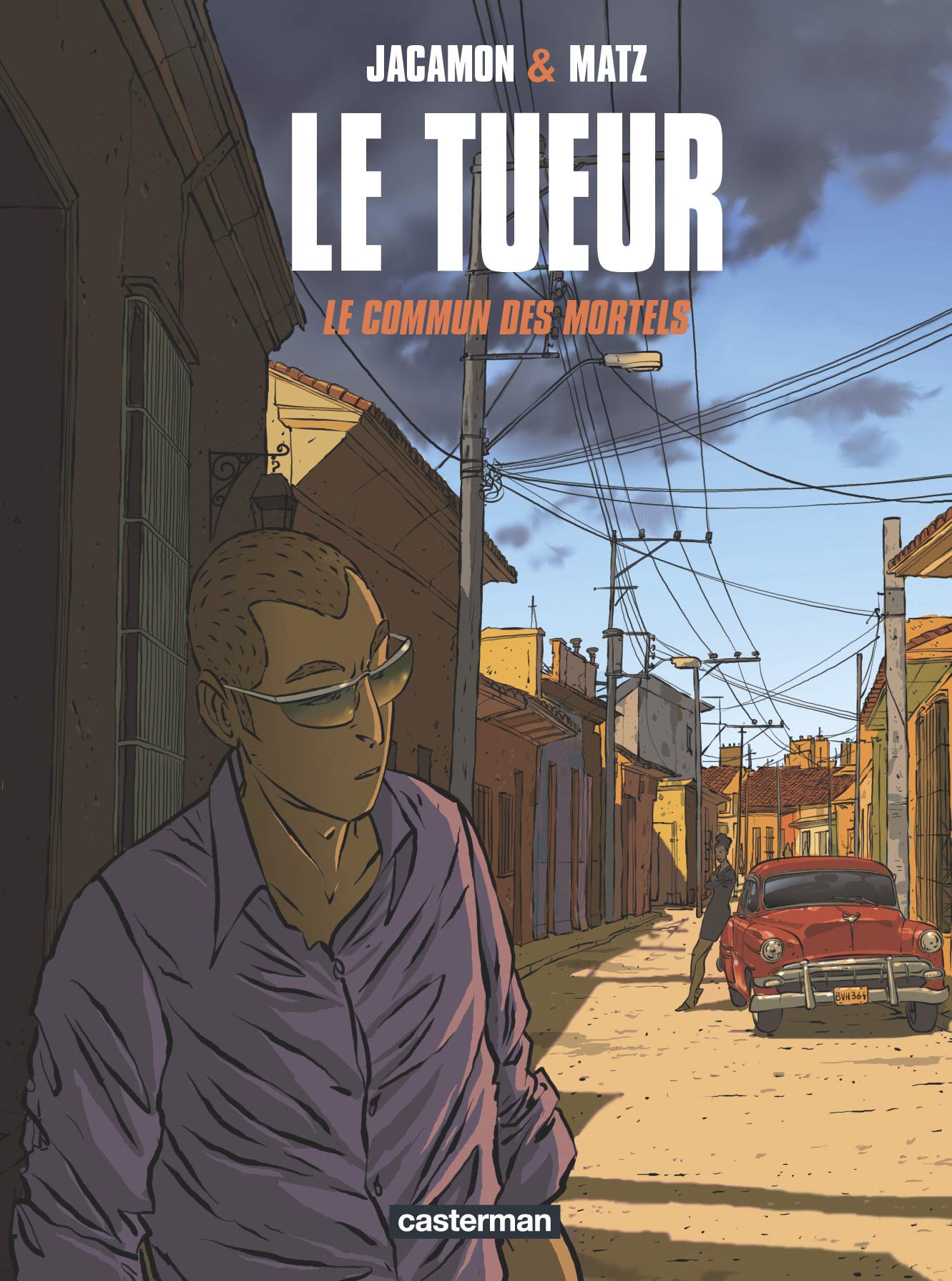 Le Tueur: Le commun des mortels (7) 9782203014381