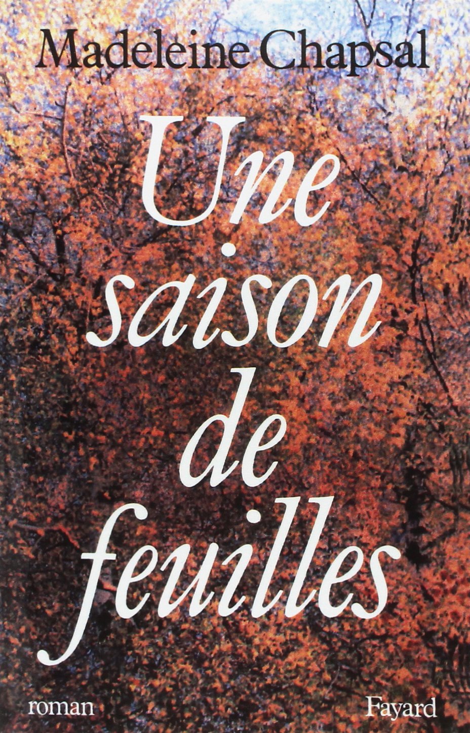 Une saison de feuilles 9782213021713