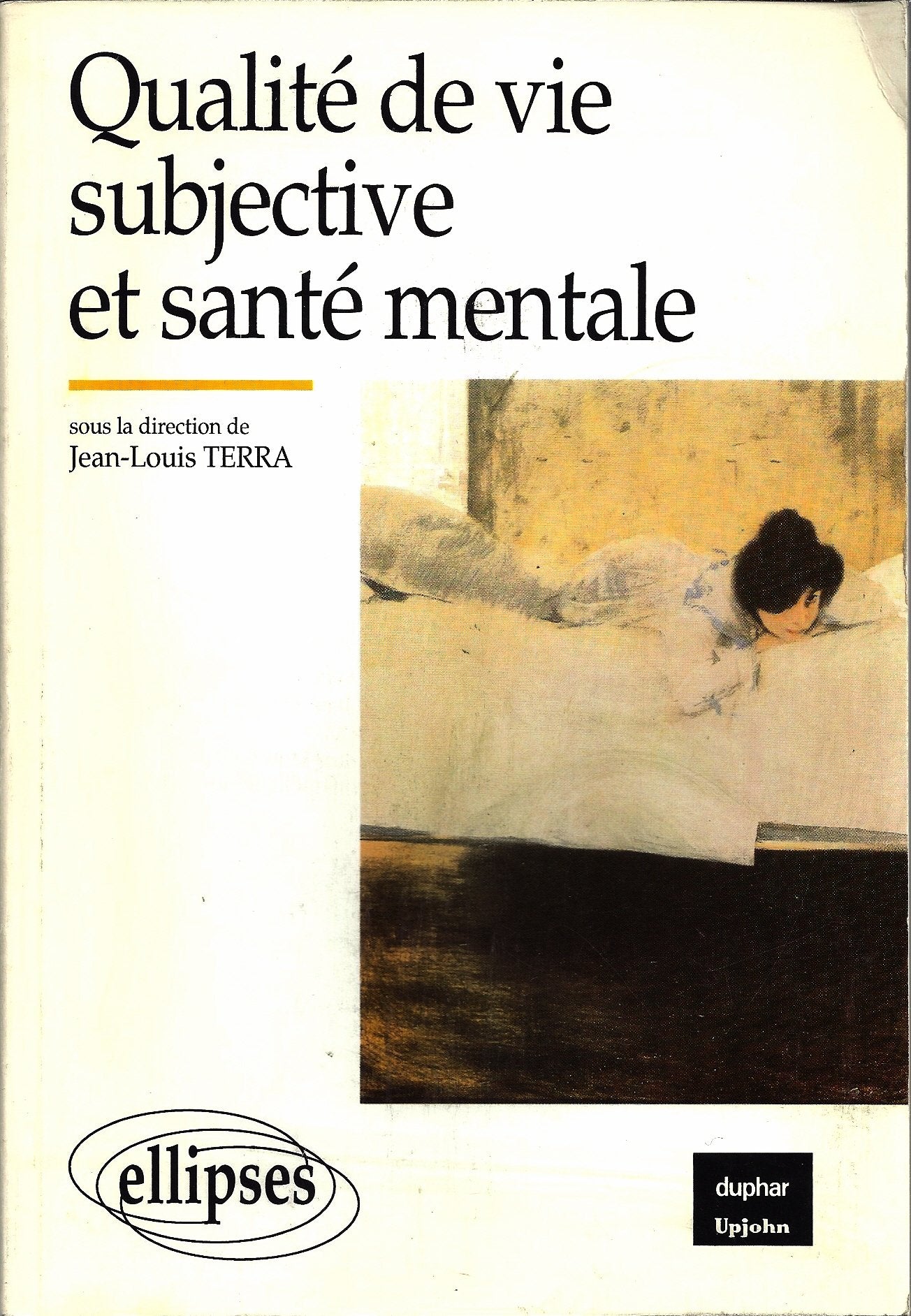 Qualité de vie subjective et santé mentale : aspects conceptuels et méthodologiques 9782729844820