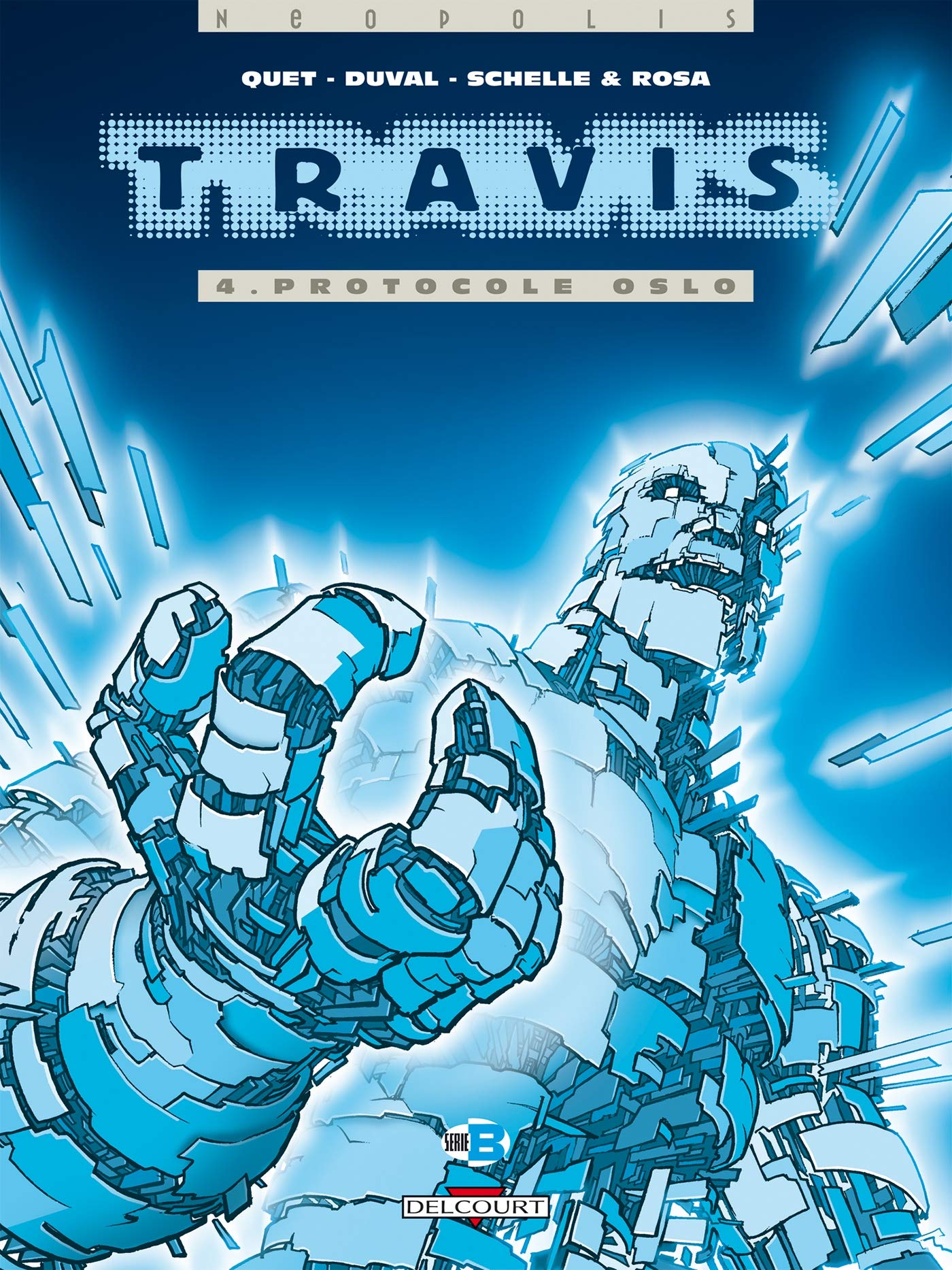 Travis, tome 4 : Protocole Oslo 9782840555933
