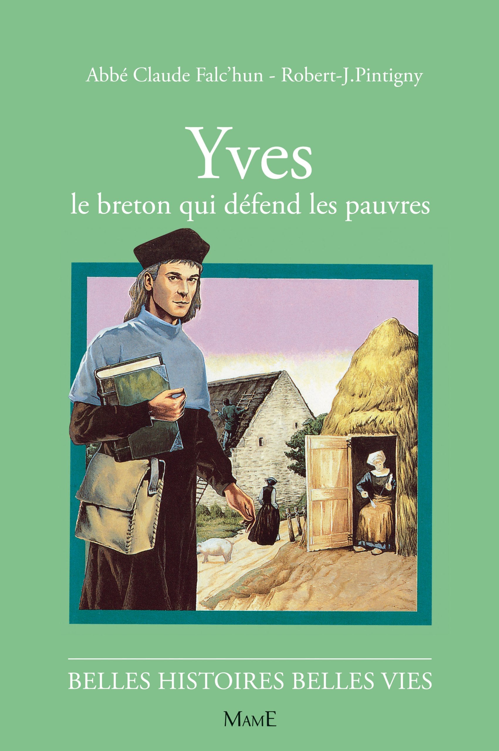 Yves, le Breton qui défend les pauvres 9782215042488