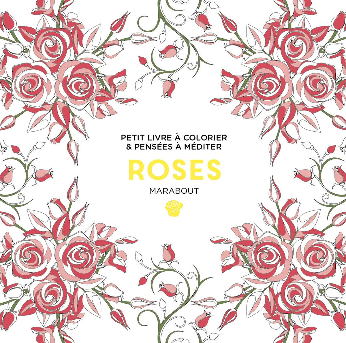 Le petit livre de coloriages - Roses 9782501157230
