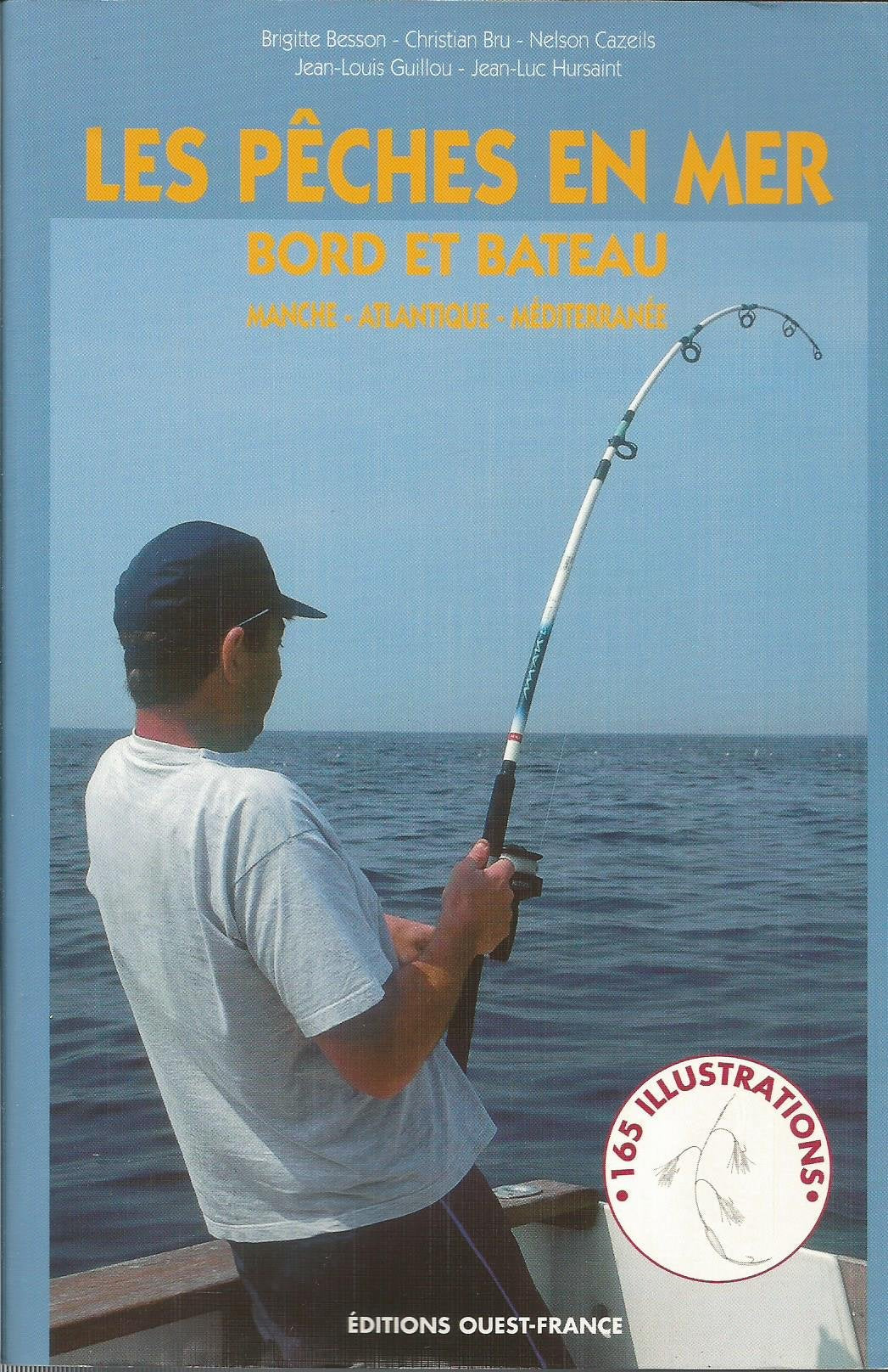 Les Pêches en mer (bord et bateau) 9782737330094