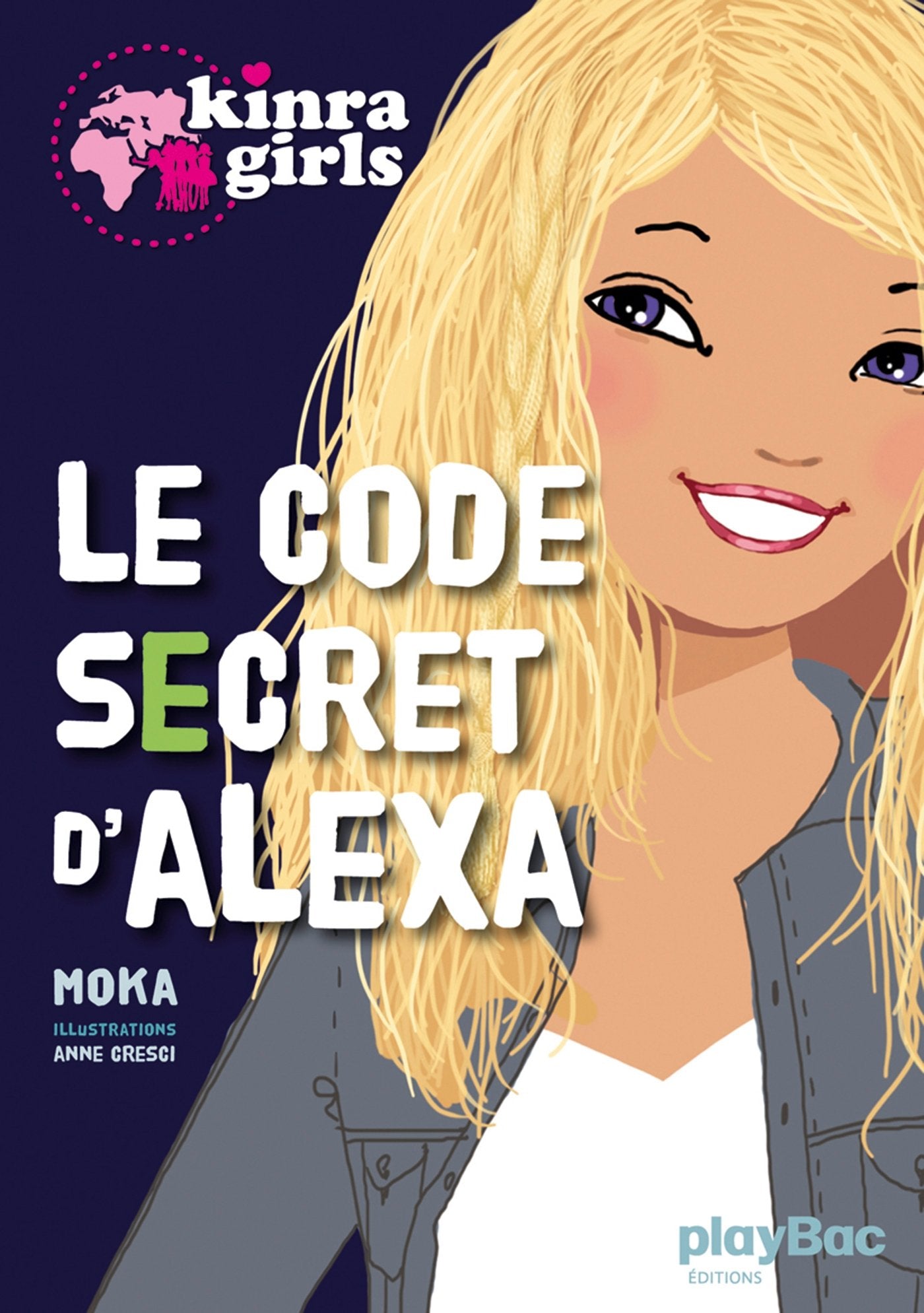 Kinra girls : Le code secret d'Alexa 9782809646061