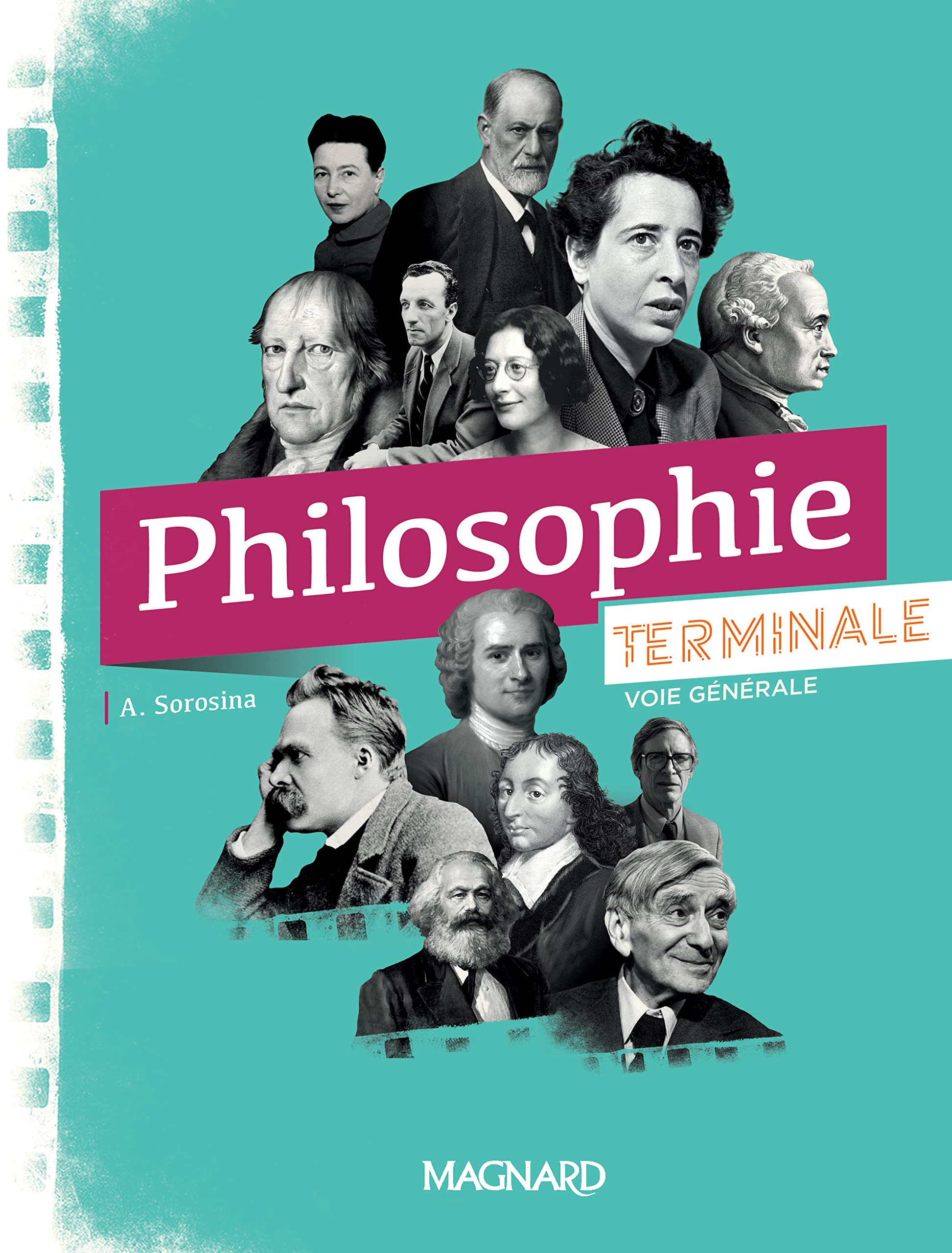 Philosophie Tle générale - Ed. Sorosina (2020) - Manuel élève 9782210114197