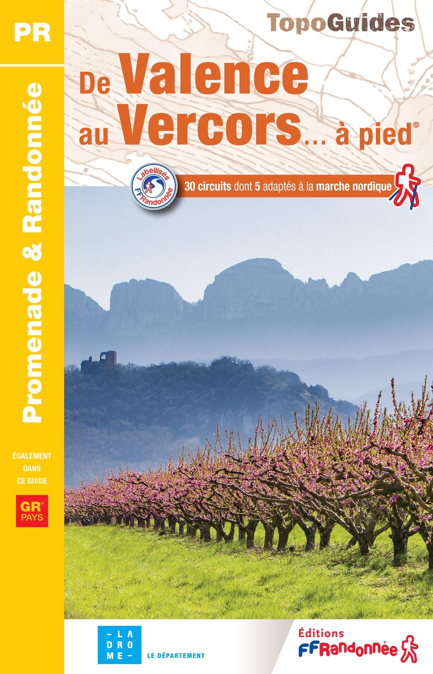De Valence au Vercors à pied: Réf P264 9782751413636