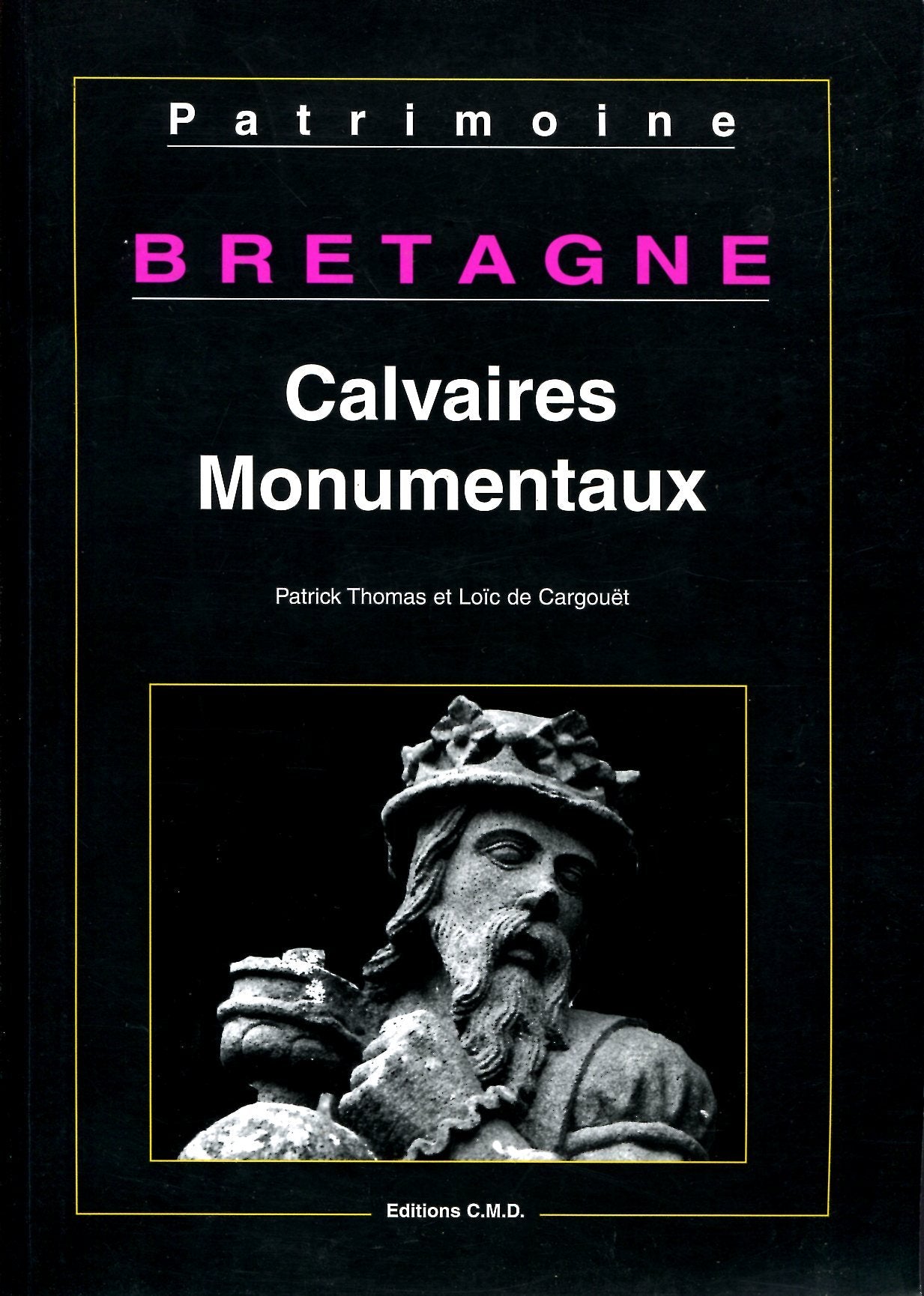 Calvaires monumentaux 9782909826868