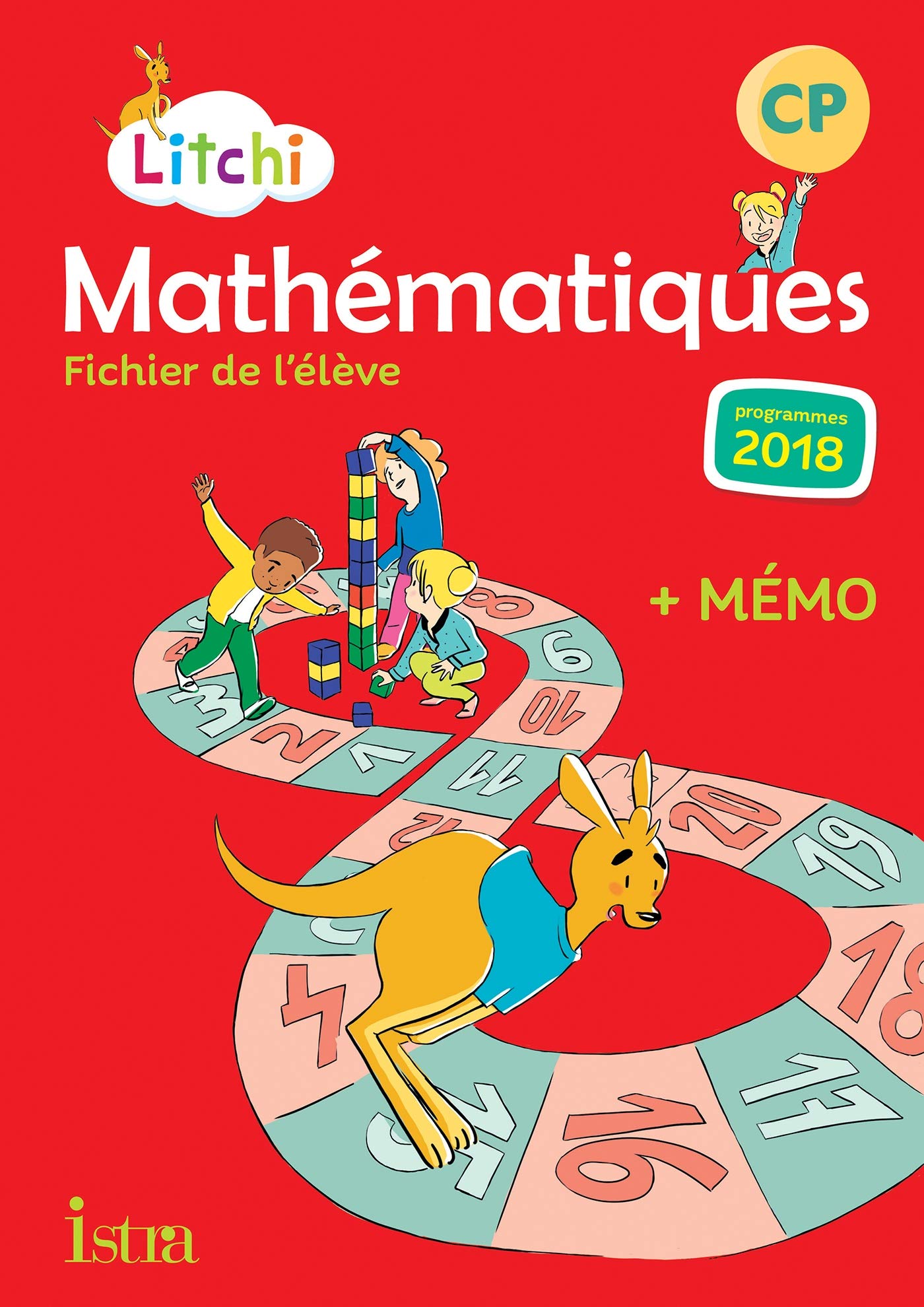 Litchi Mathématiques CP - Fichier élève - Ed. 2019 9782017009399