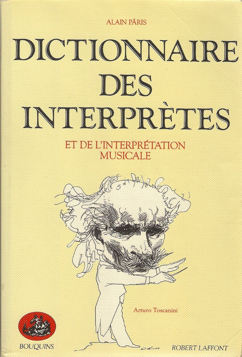 Dictionnaire des interprètes et de l'interprétation musicale au XXe siècle 9782221066607