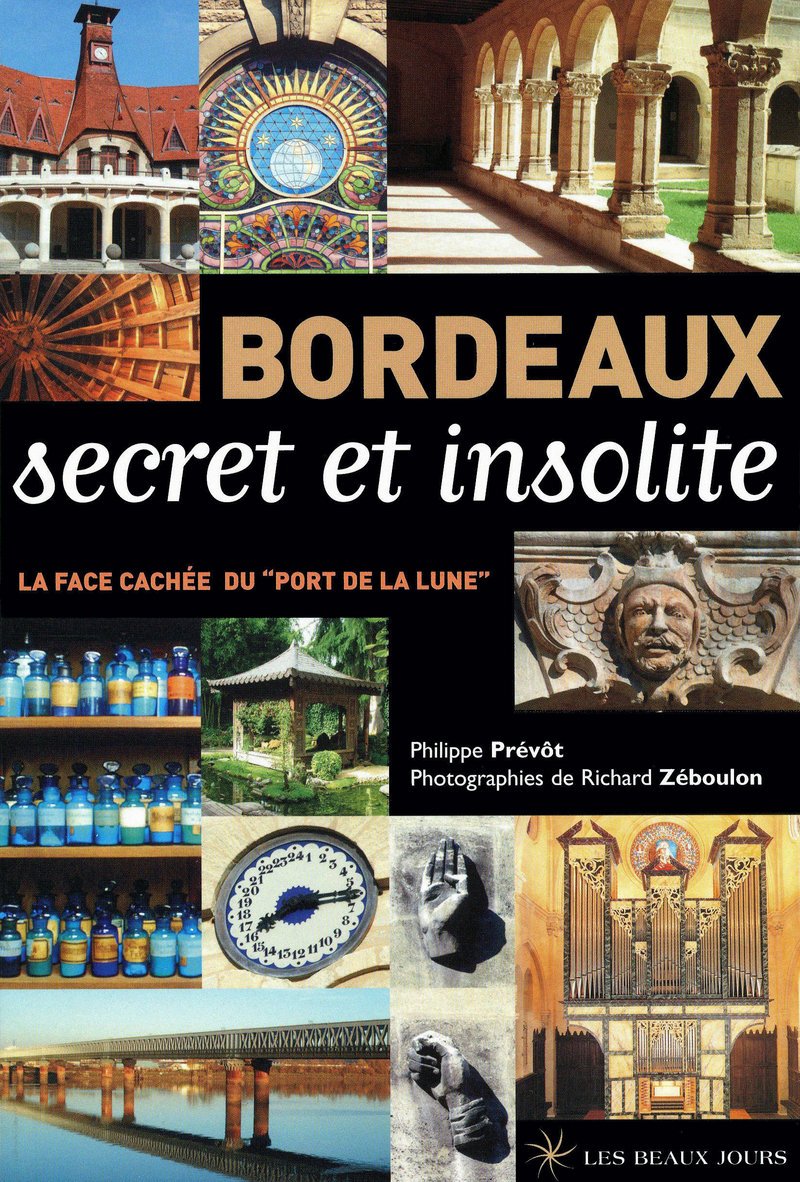 Bordeaux secret et insolite 9782351790007