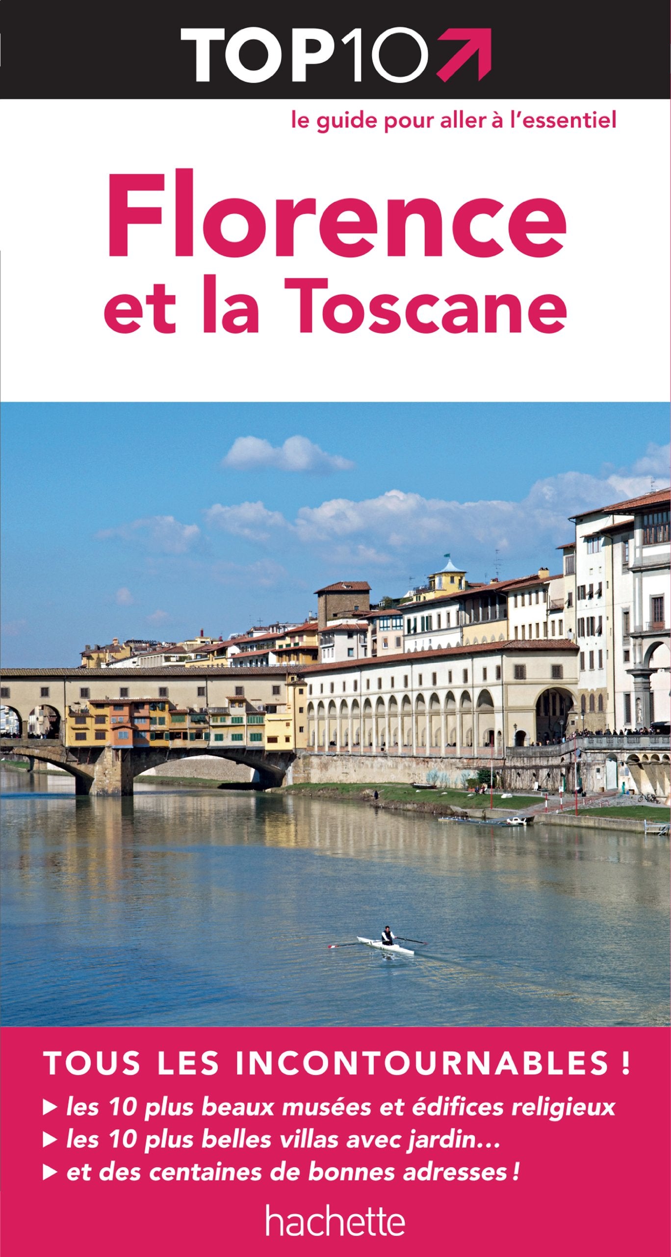 Top 10 Florence et la Toscane 9782012453562