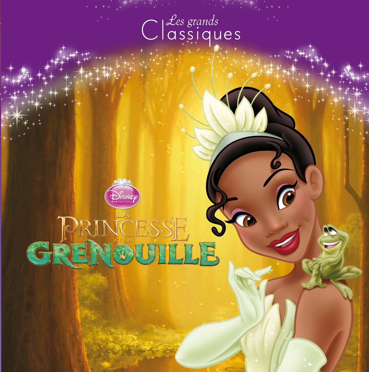 LA PRINCESSE ET LA GRENOUILLE - Les Grands Classiques Disney 9782014639681