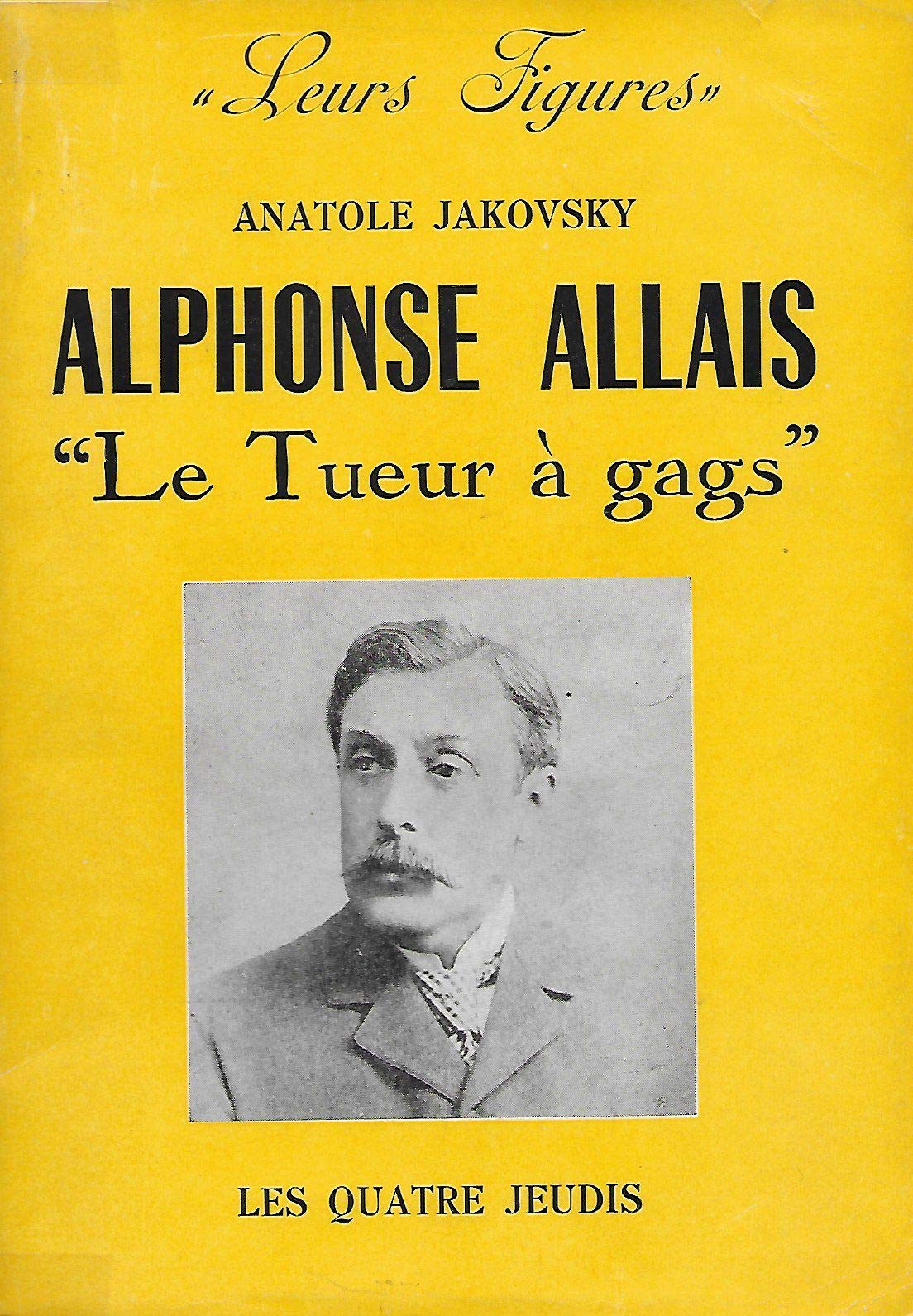 Alphonse Allais "Le tueur à gags" 