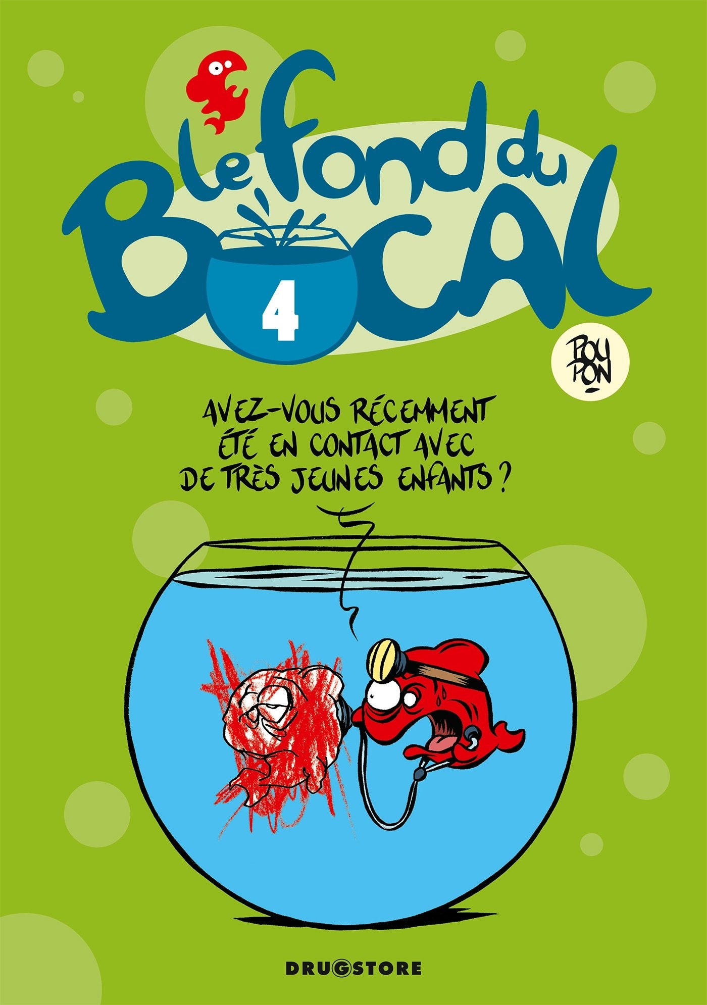 Le Fond du bocal - Tome 04 9782912249968