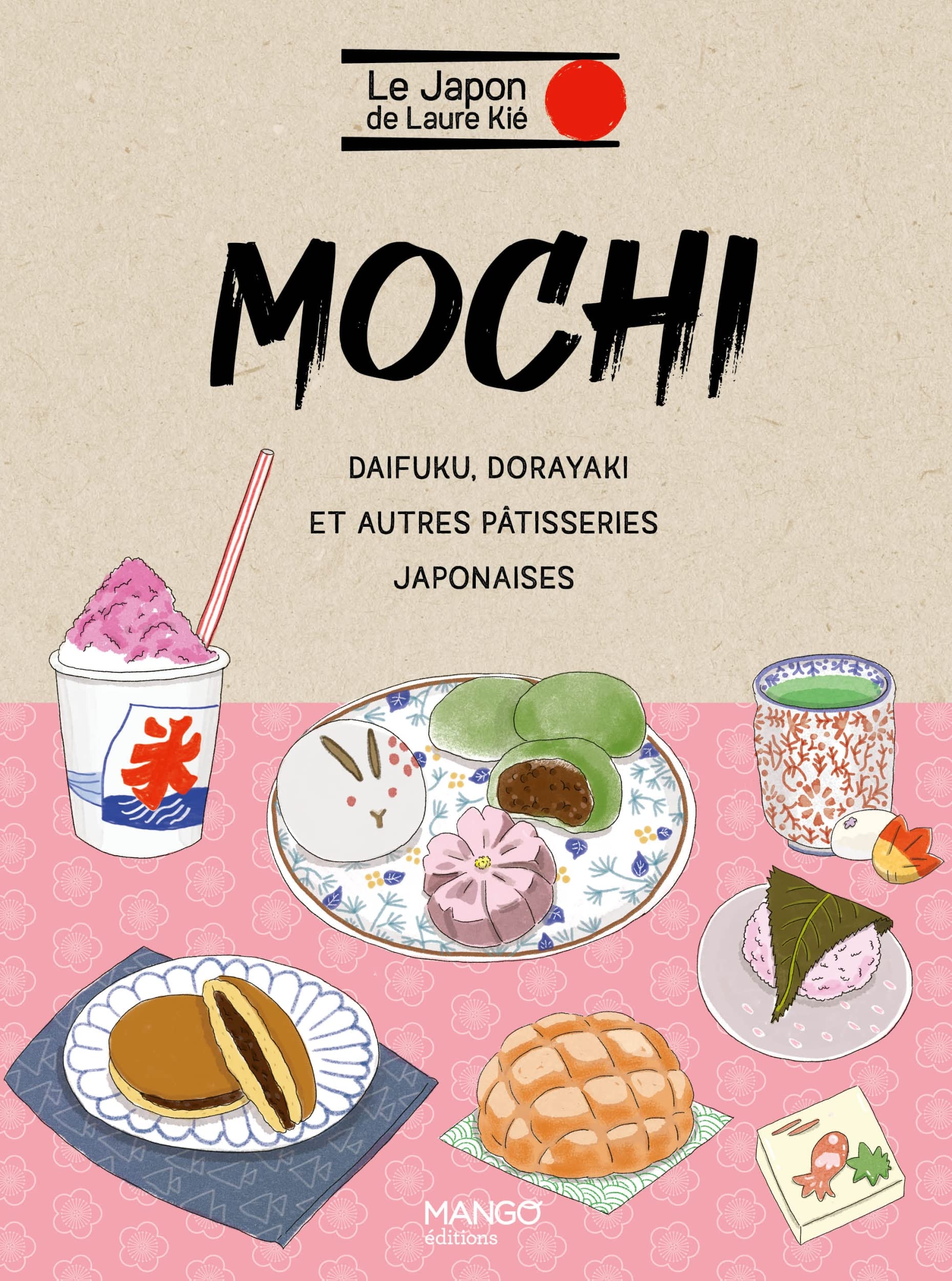 Mochi et autres pâtisseries japonaises: Mochi, daikuku, dorayaki... 9782317029004