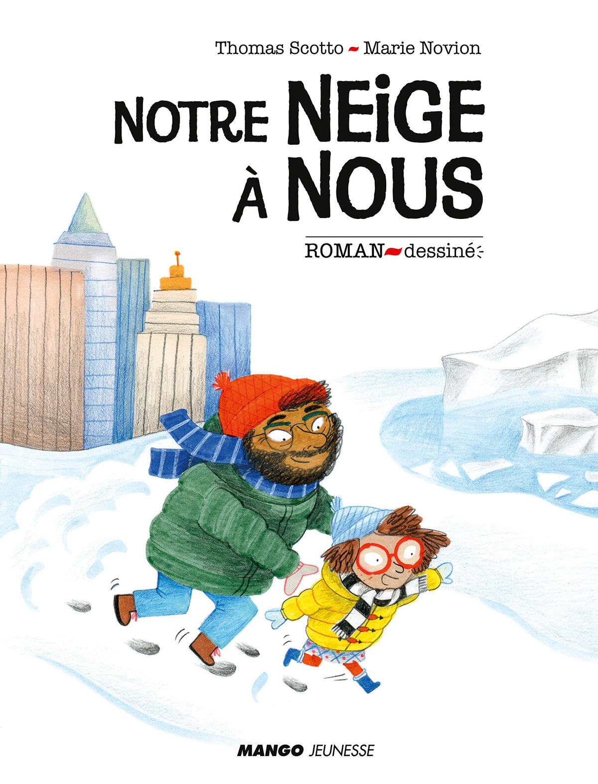 Notre neige à nous 9782740432952
