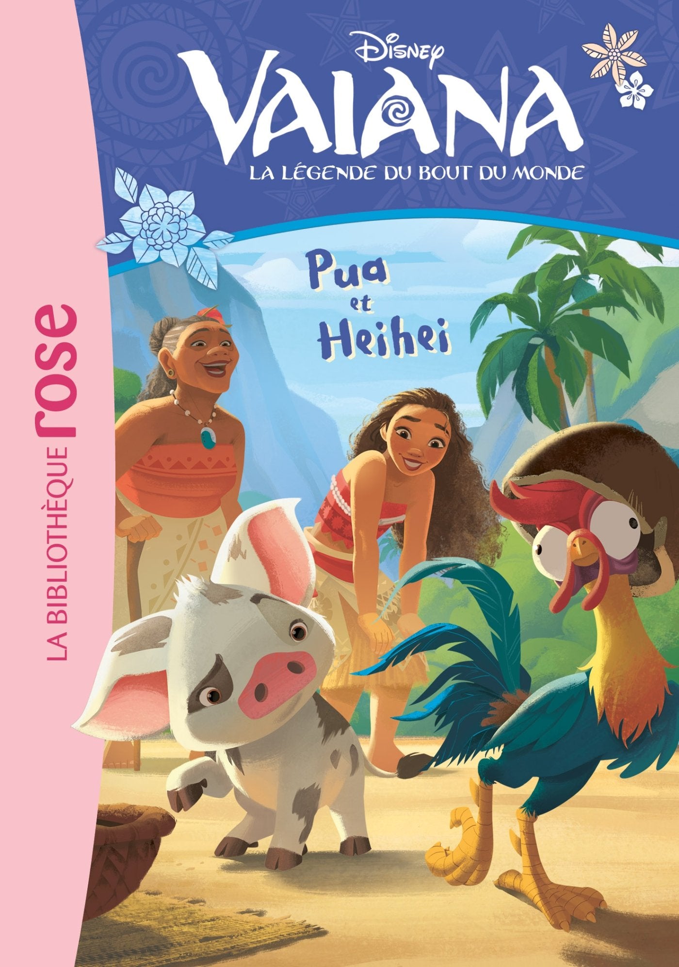 Disney - Vaiana 01 - Pua et Heihei 9782016266076