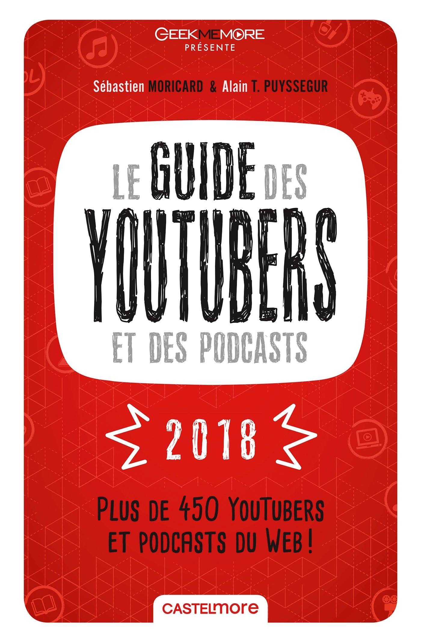 Le Guide des Youtubers 2018 9782362312359