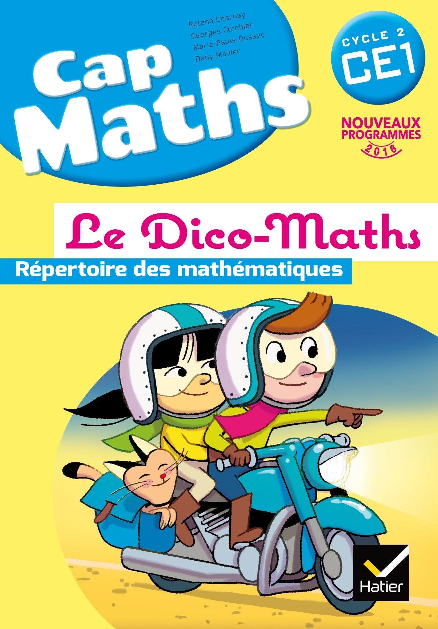 Cap Maths CE1 éd. 2016 - Dico-Maths 9782218999406