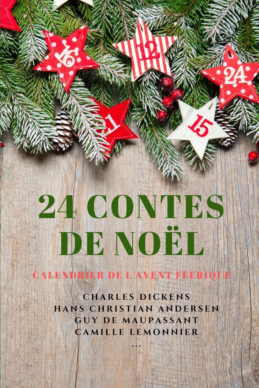 24 Contes de Noël: Calendrier de l'Avent Féerique 9781710244656