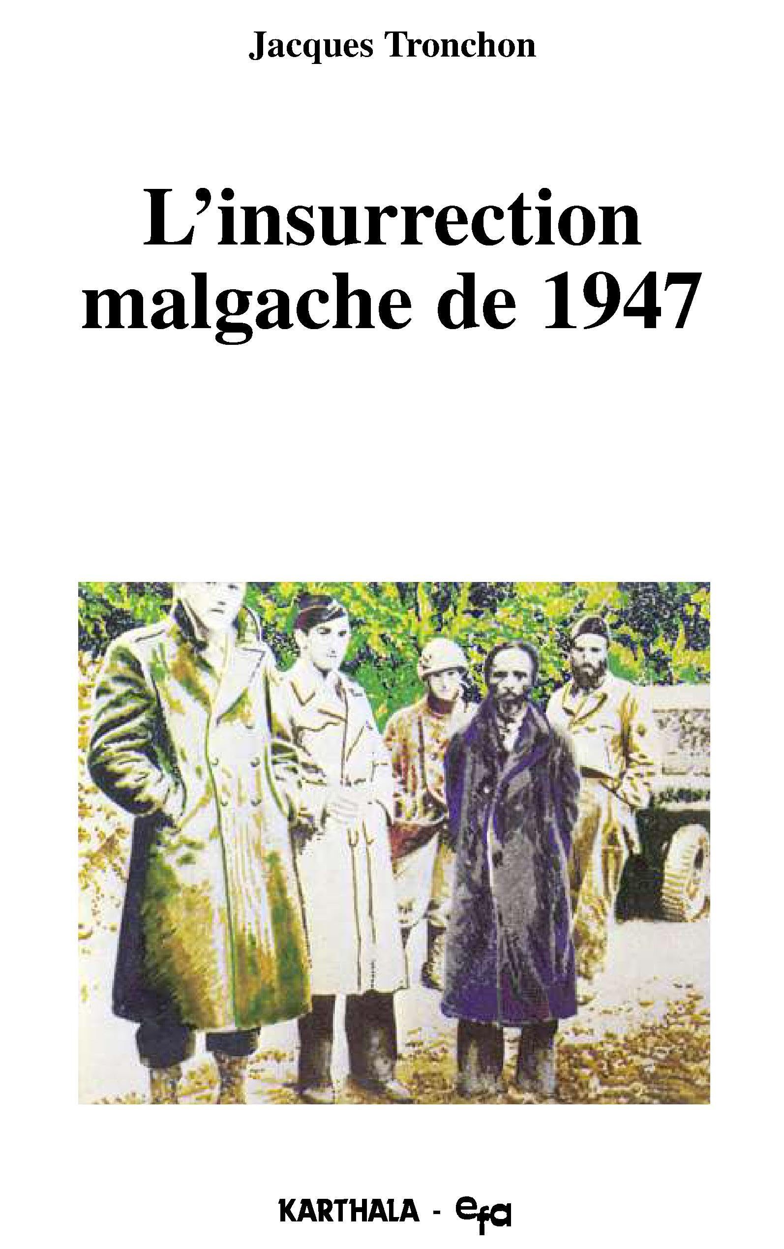 L'Insurrection malgache de 1947 9782865371563