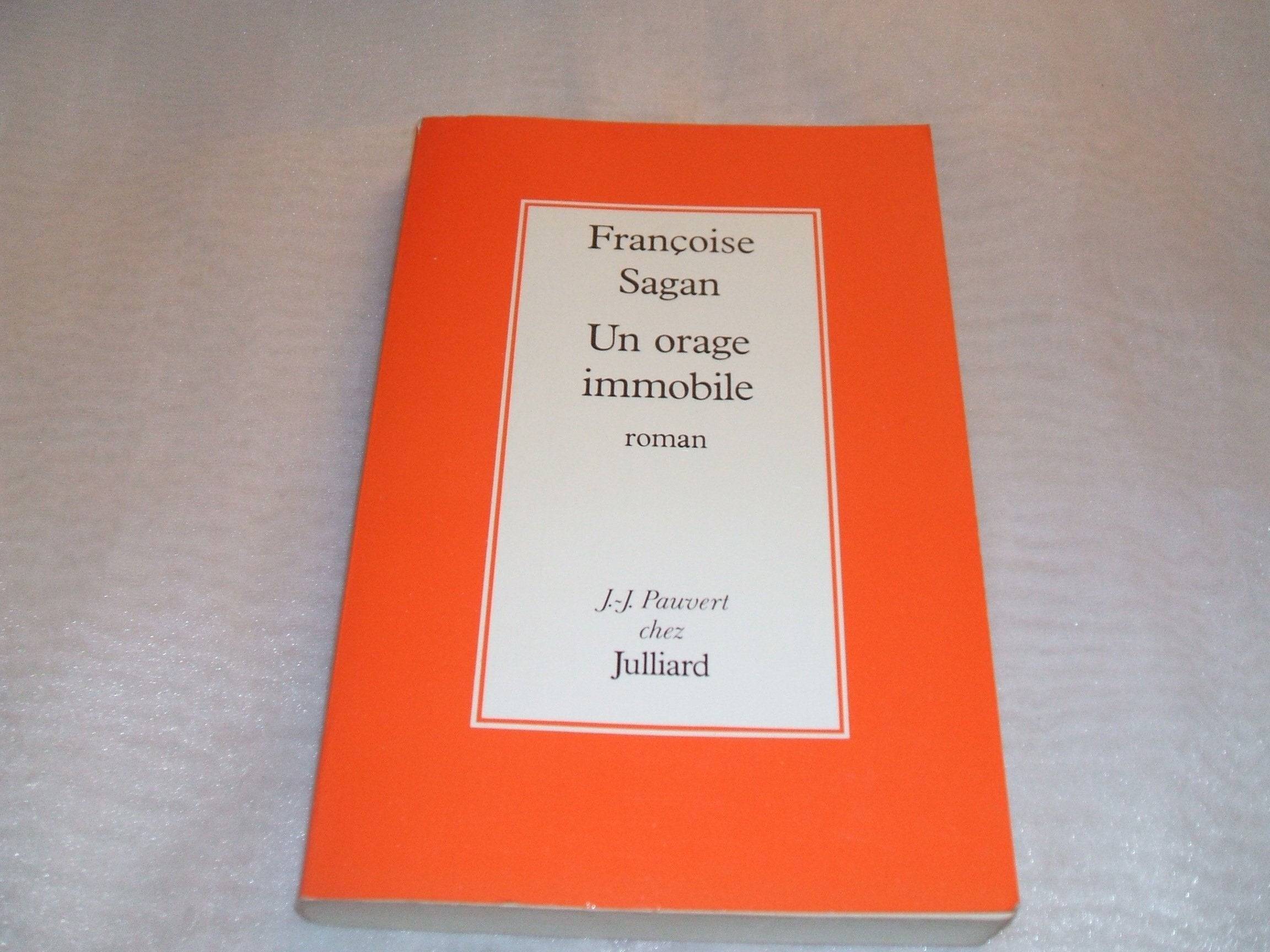 Un orage immobile 9782260003274