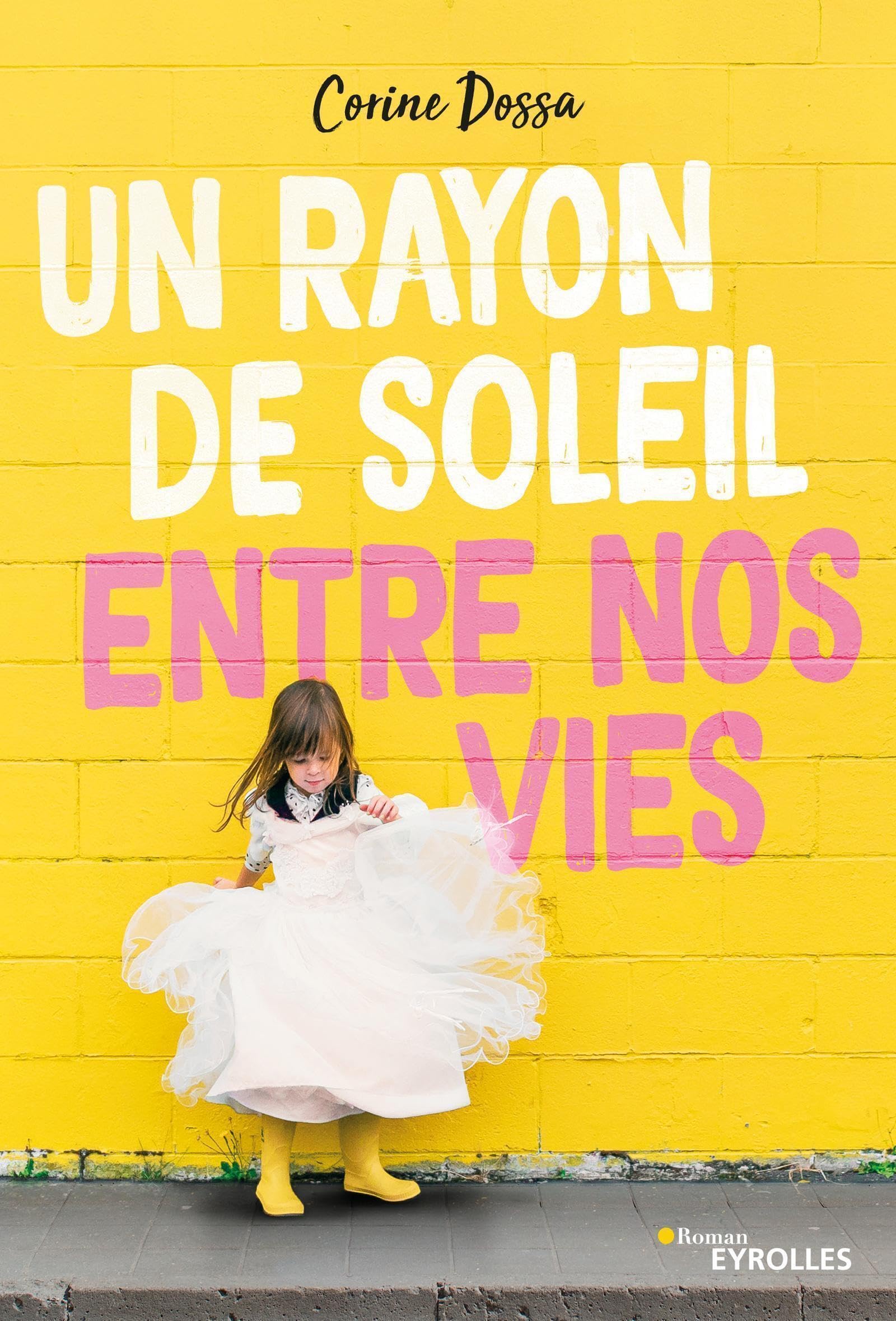 Un rayon de soleil entre nos vies 9782212568158
