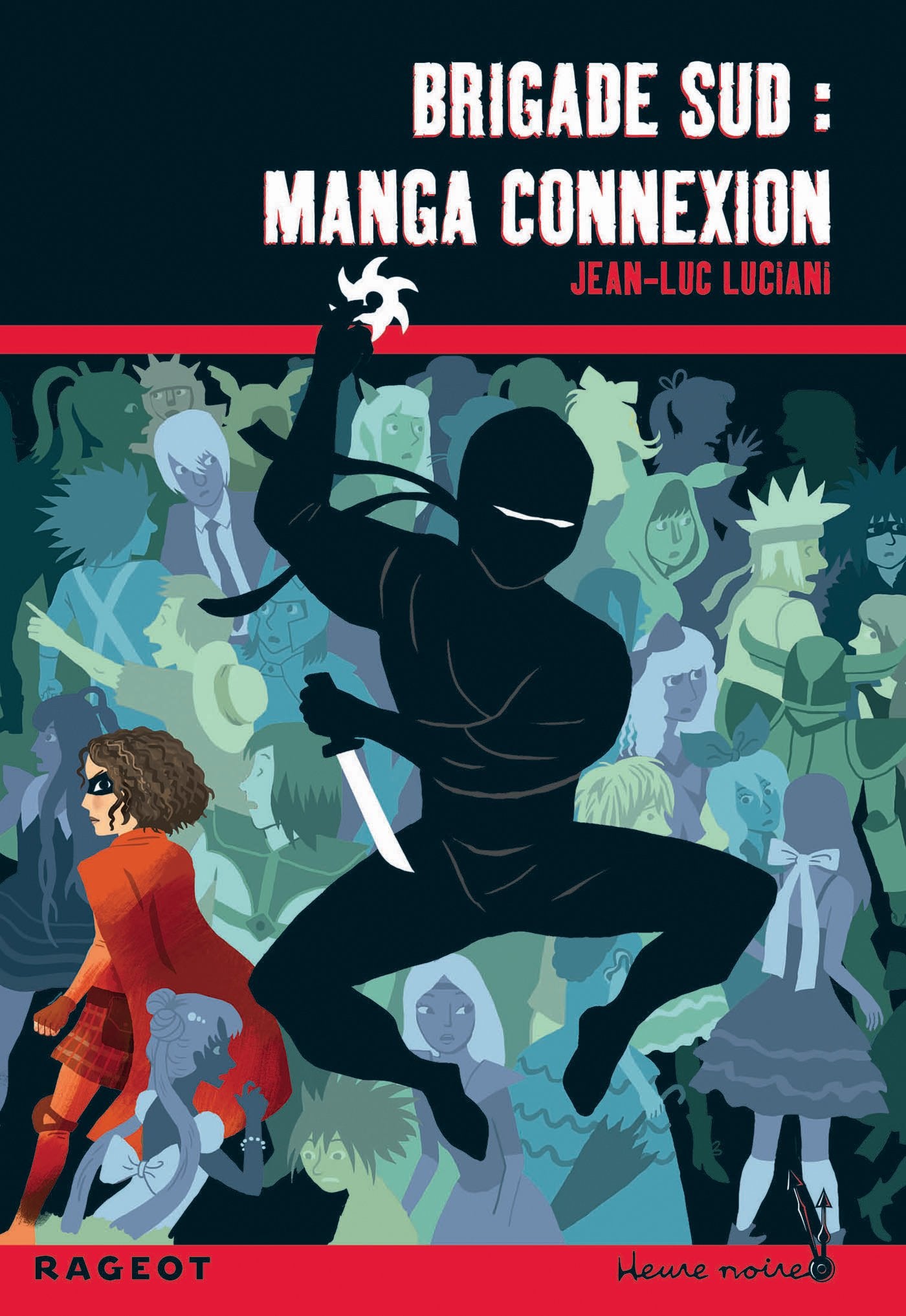 Brigade Sud : Manga connexion 9782700239218