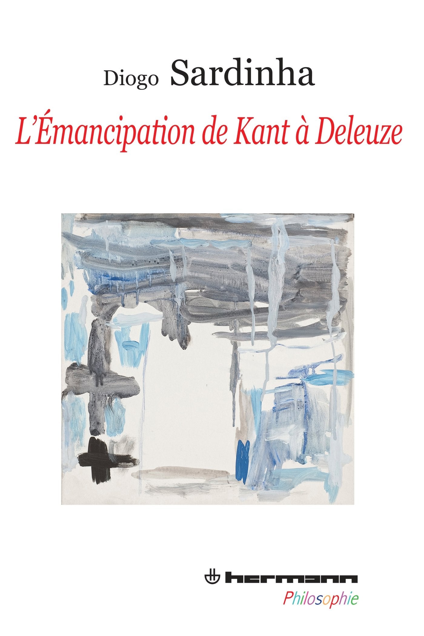 L'émancipation de Kant à Deleuze 9782705687571