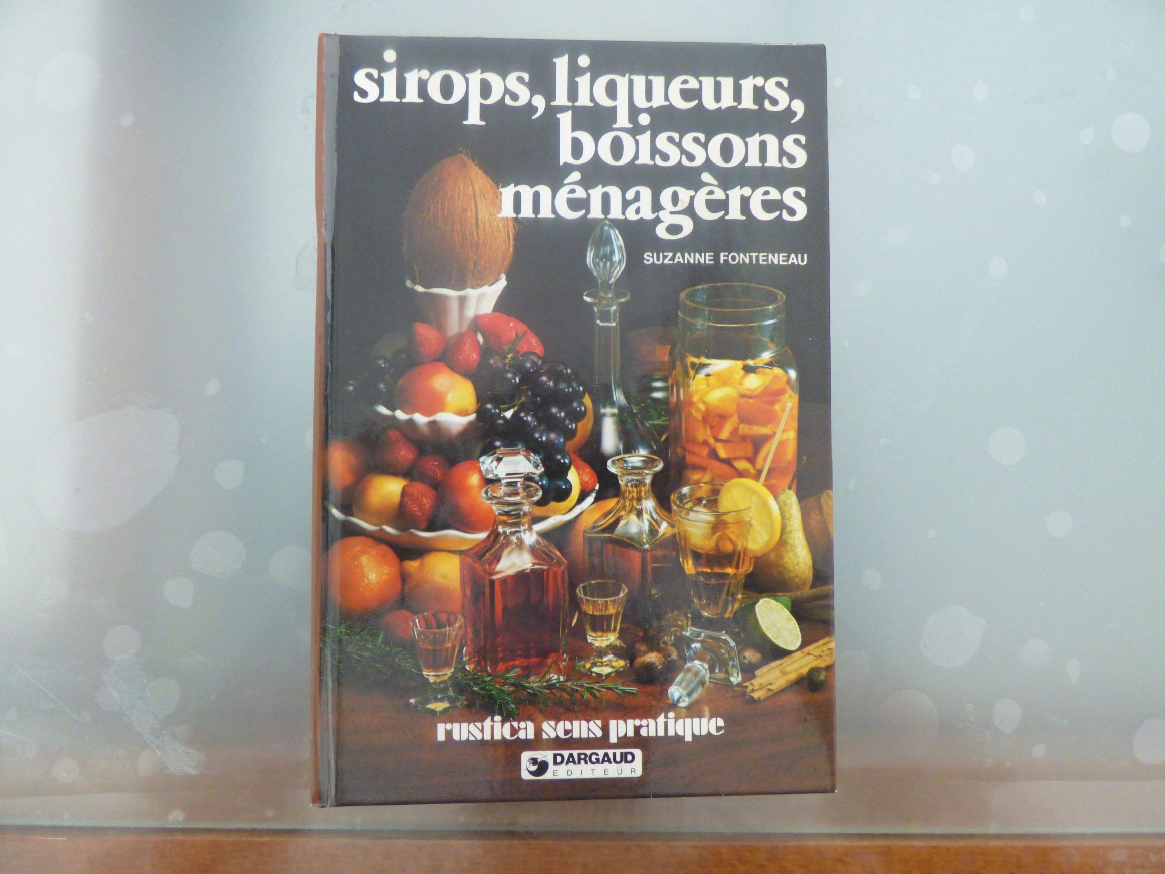 Sirops Liqueurs Boissons 9782205014976