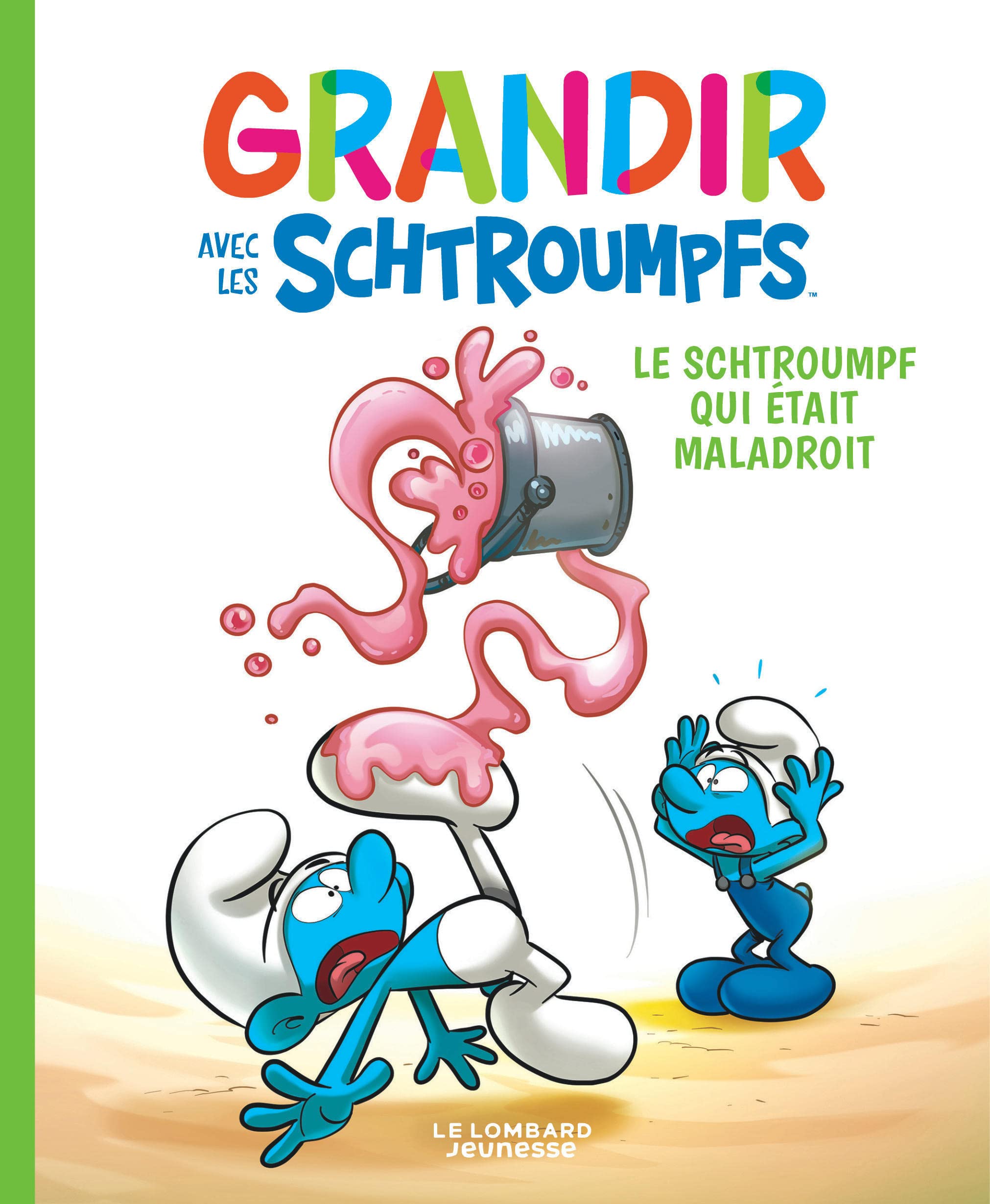 Grandir avec les Schtroumpfs - Tome 2 - Le Schtroumpf qui était maladroit 9782390570011