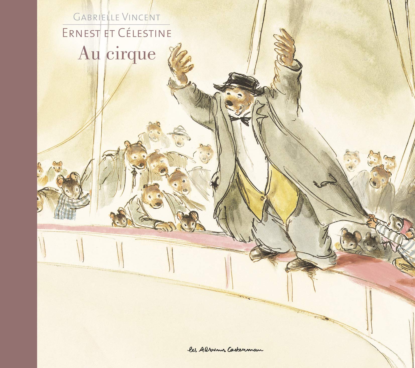 Ernest et Célestine: au cirque 9782203040113