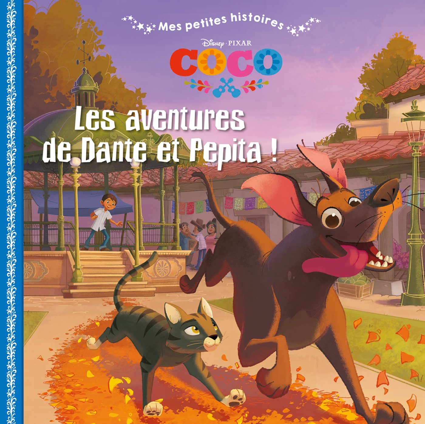 Coco: Les aventures de Dante et Pepita ! 9782017022411