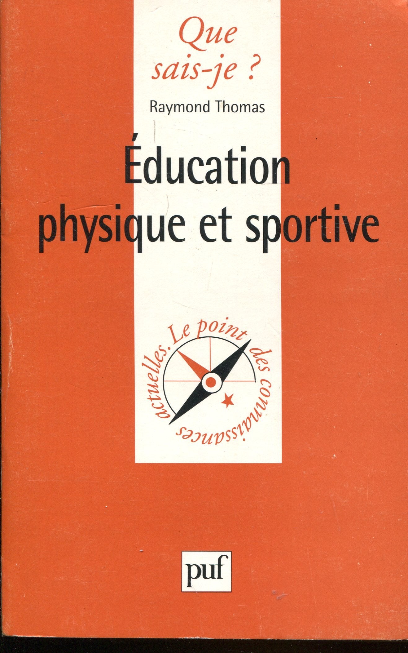 L'Education physique et sportive 9782130456254