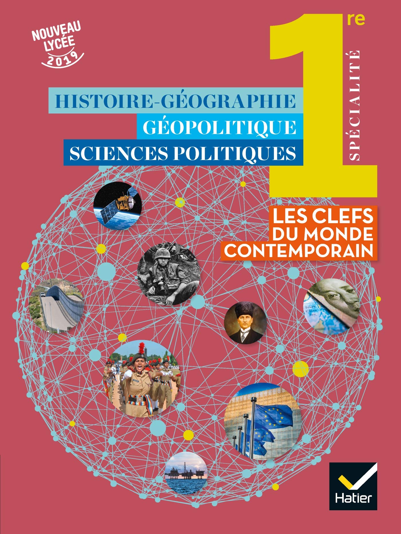 Histoire-Géo Géopolitique Sciences politiques 1re - Éd. 2019 - Livre élève 9782401053212