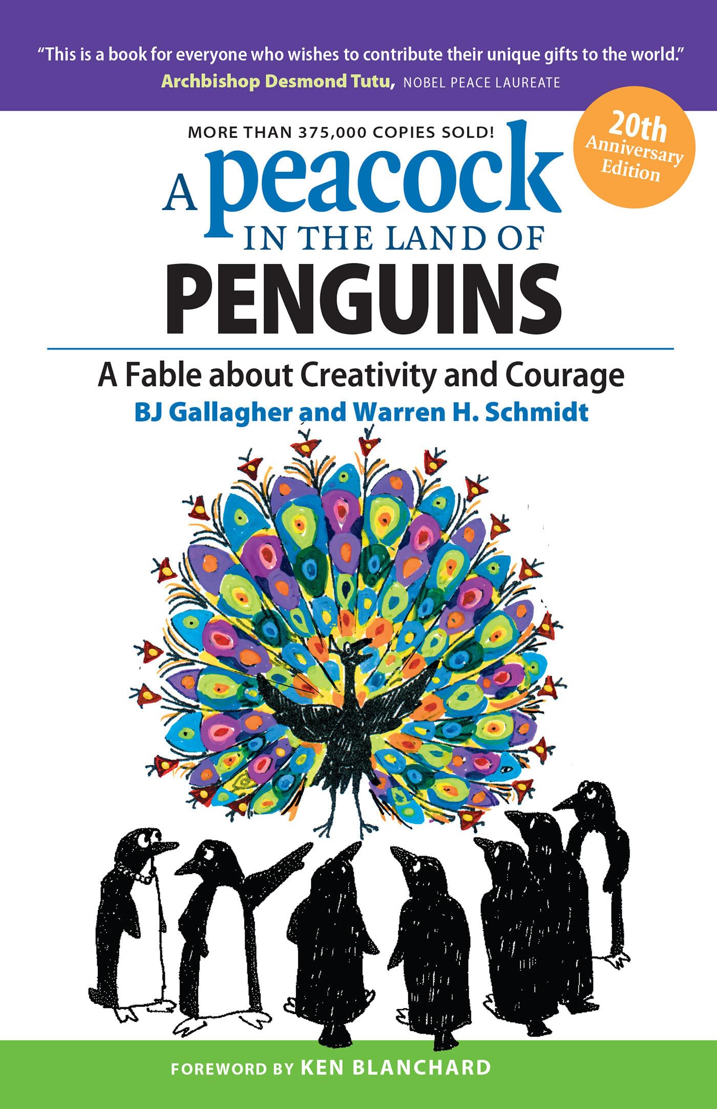 A Peacock in the Land of Penguins: A Fable about Creativity and Courage 9781626562431