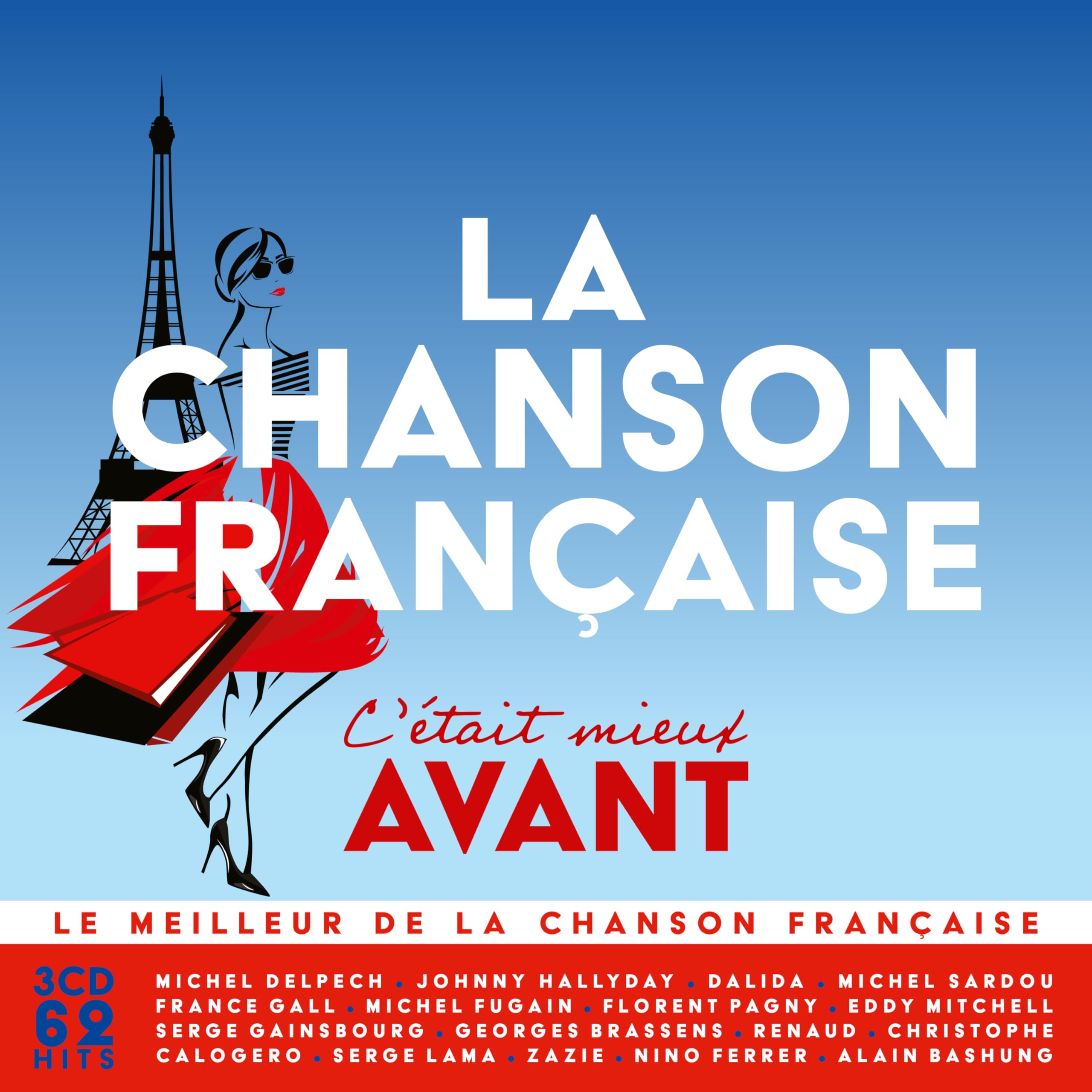 La Chanson Française, C'Était Mieux Avant 0602488517652