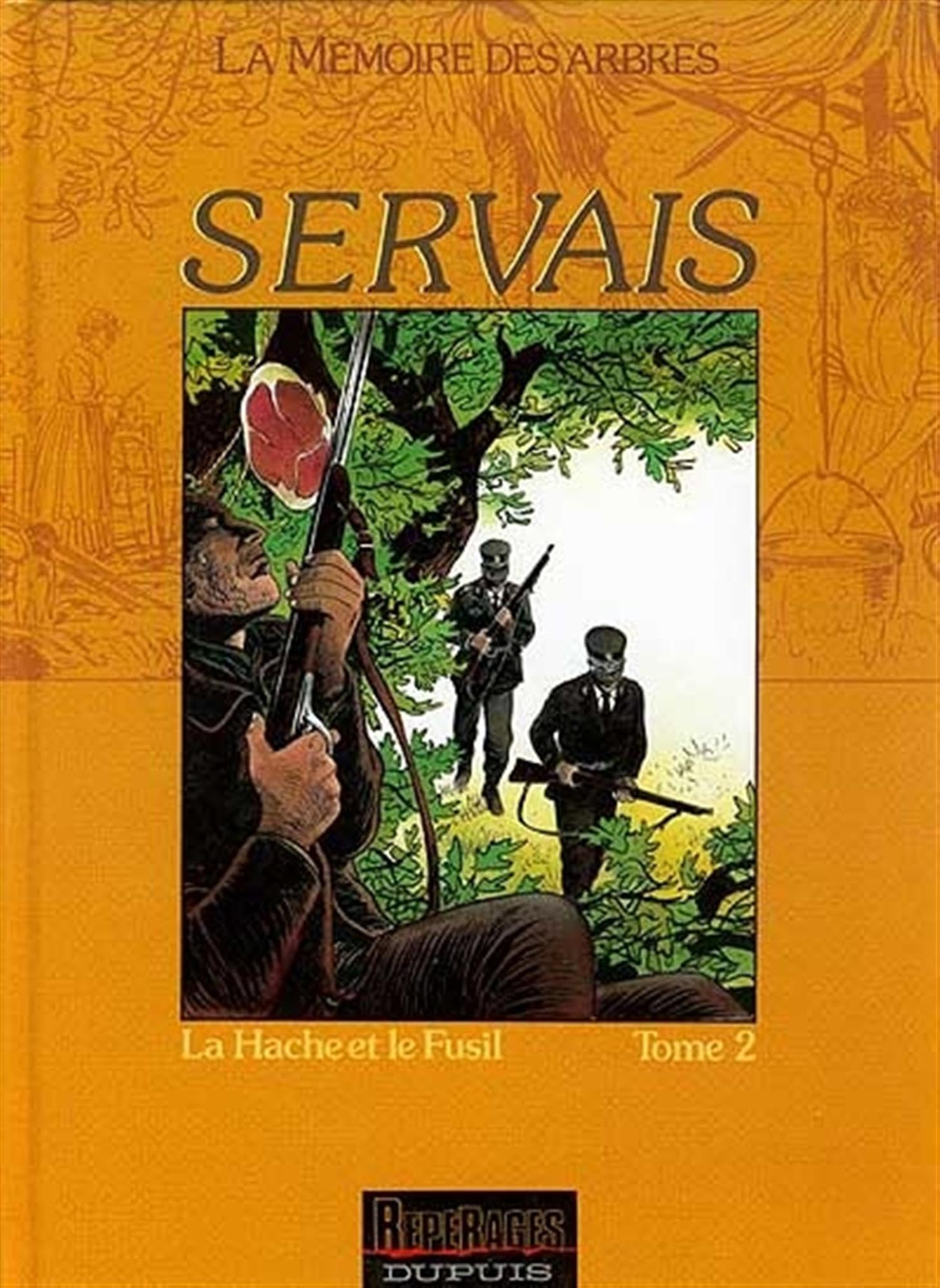 La Mémoire des arbres, volume 1 : La Hache et le fusil, tome 2 9782800121642