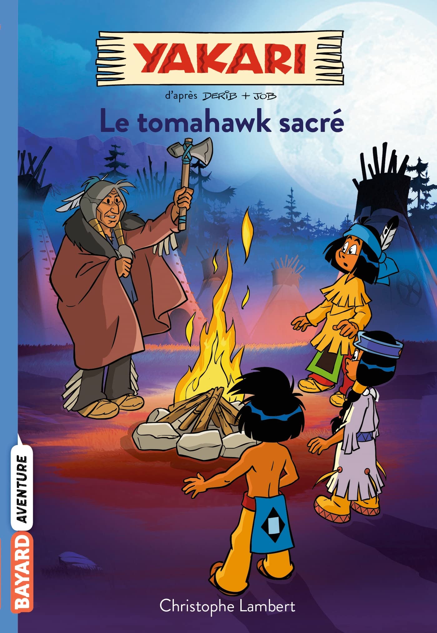 Yakari, Tome 02: Le tomahawk sacré 9782747082877