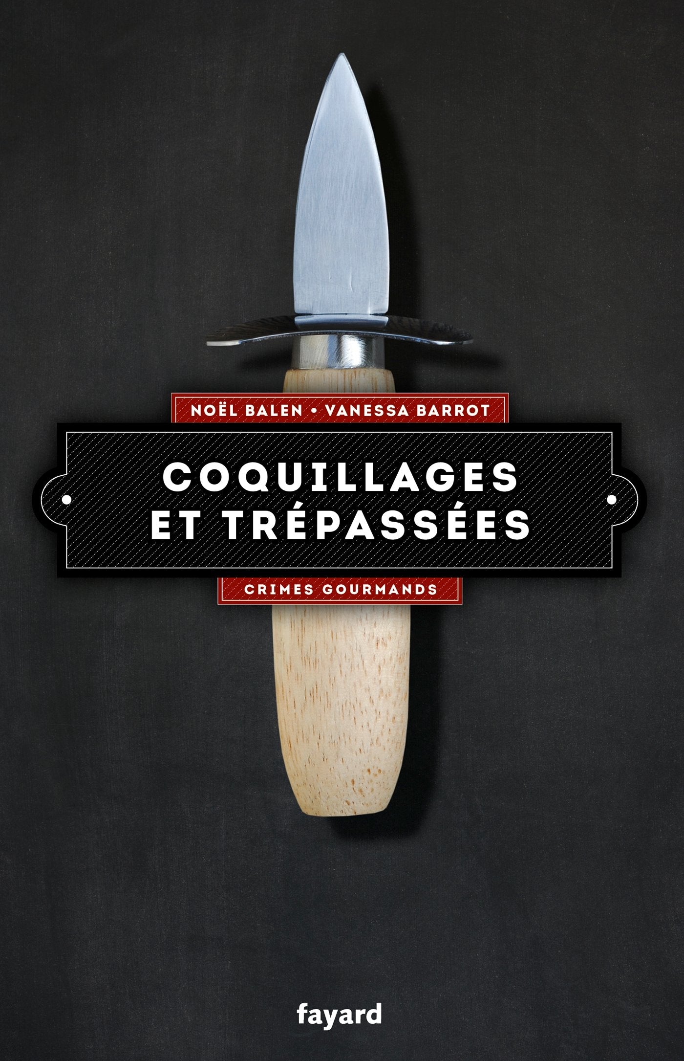 Coquillages et trépassées: Crimes gourmands vol.5 9782213687193