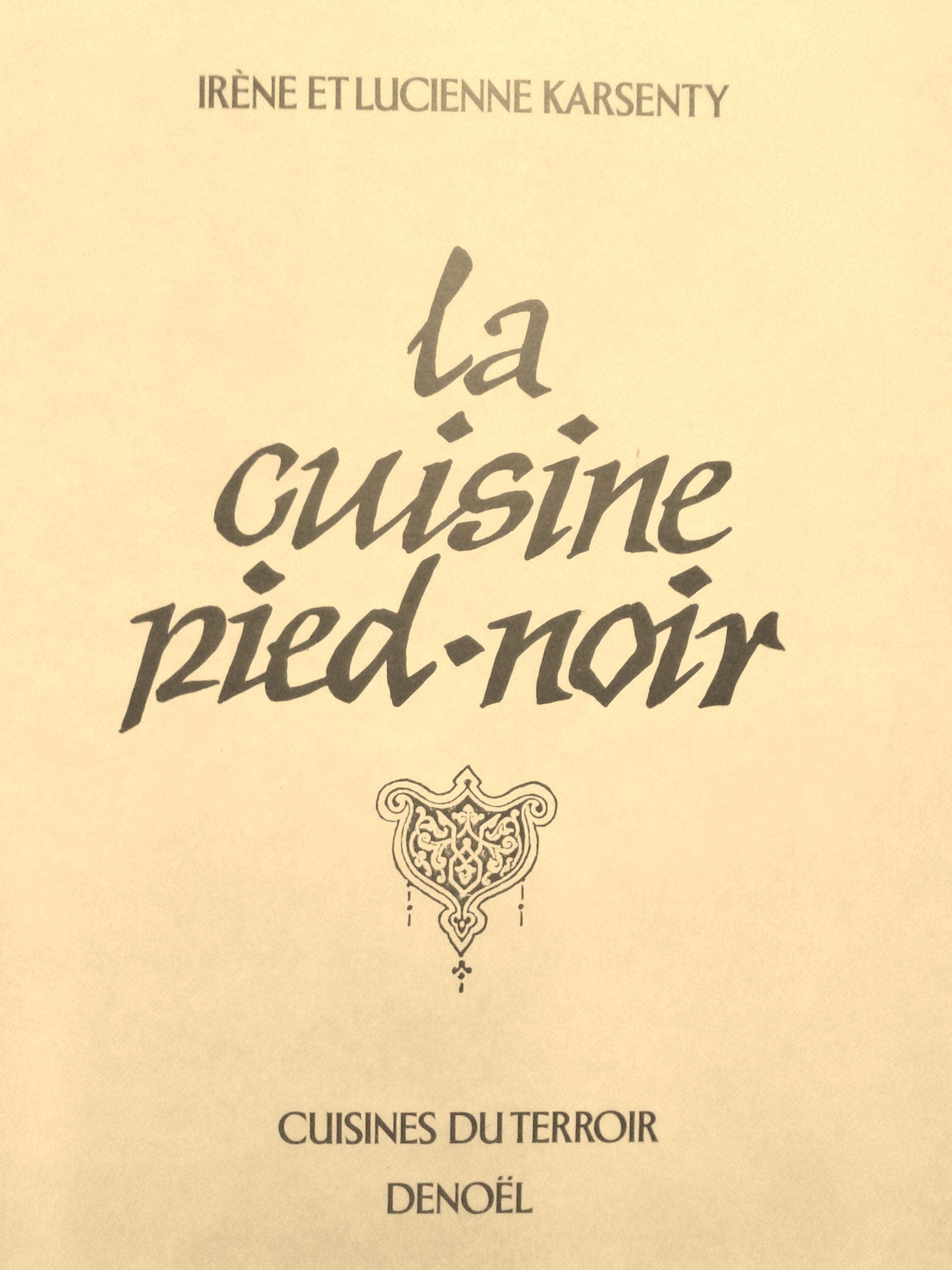 Le livre de la cuisine pied-noir 