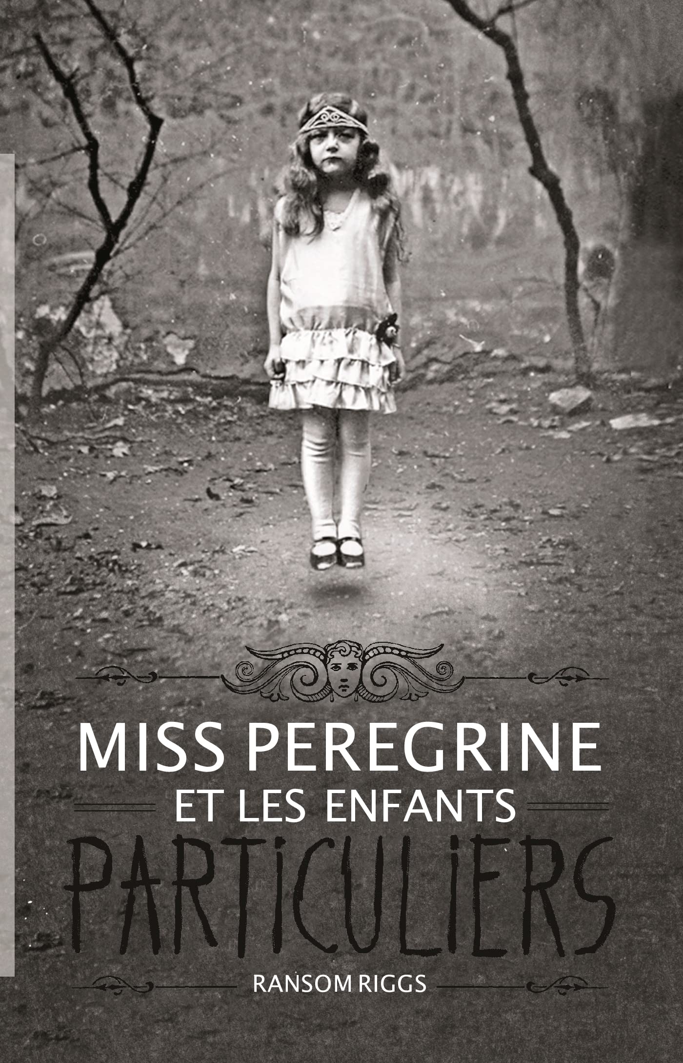 Miss Peregrine et les enfants particuliers - tome 1 (édition avec la couverture du film) 9782747072236