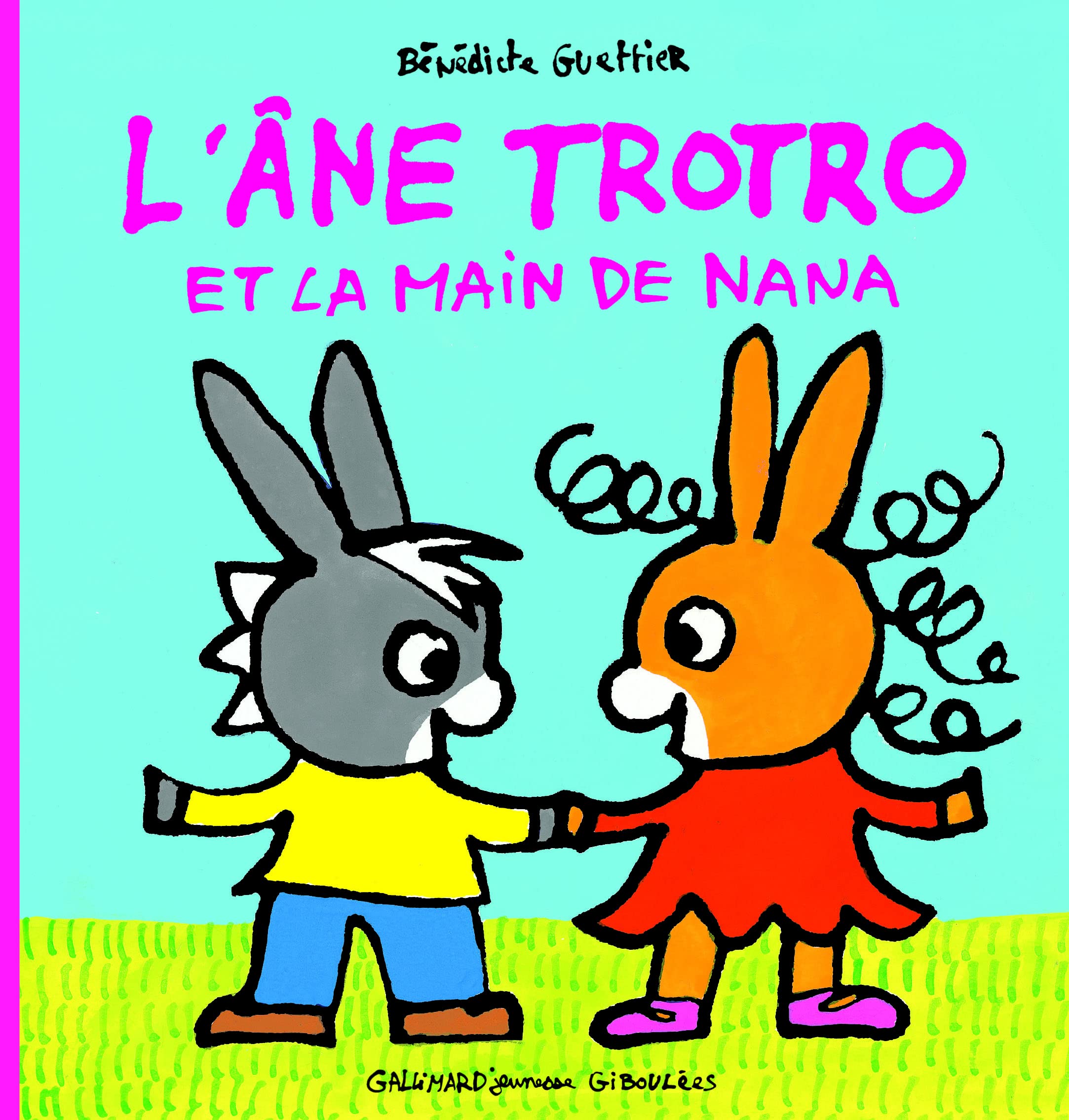 L'ANE TROTRO ET LA MAIN DE NANA 9782070625093