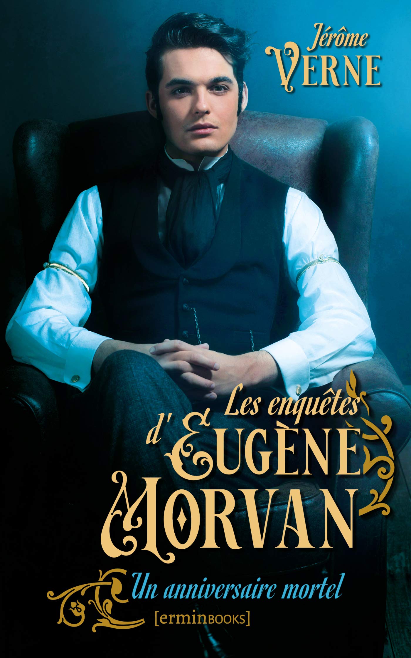 Les enquêtes d'Eugène Morvan: Un anniversaire mortel 9782491826031