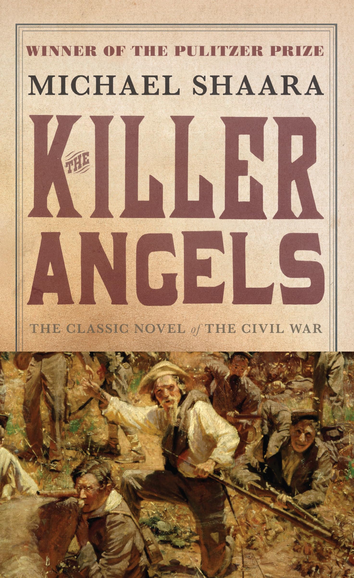 The Killer Angels: The Classic Novel of the Civil War 9780345348104