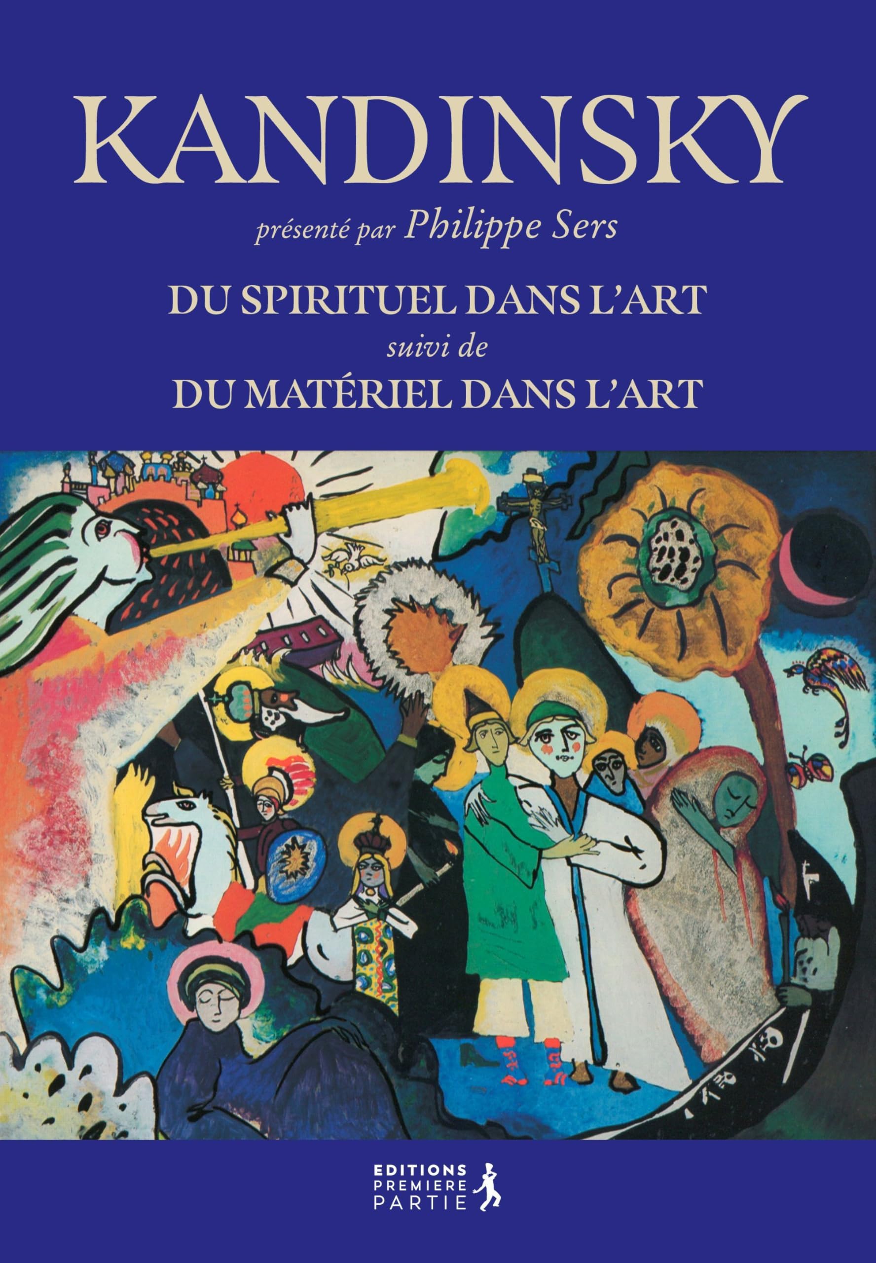 Du spirituel dans l'art: suivi de Du matériel dans l'art 9782365264334
