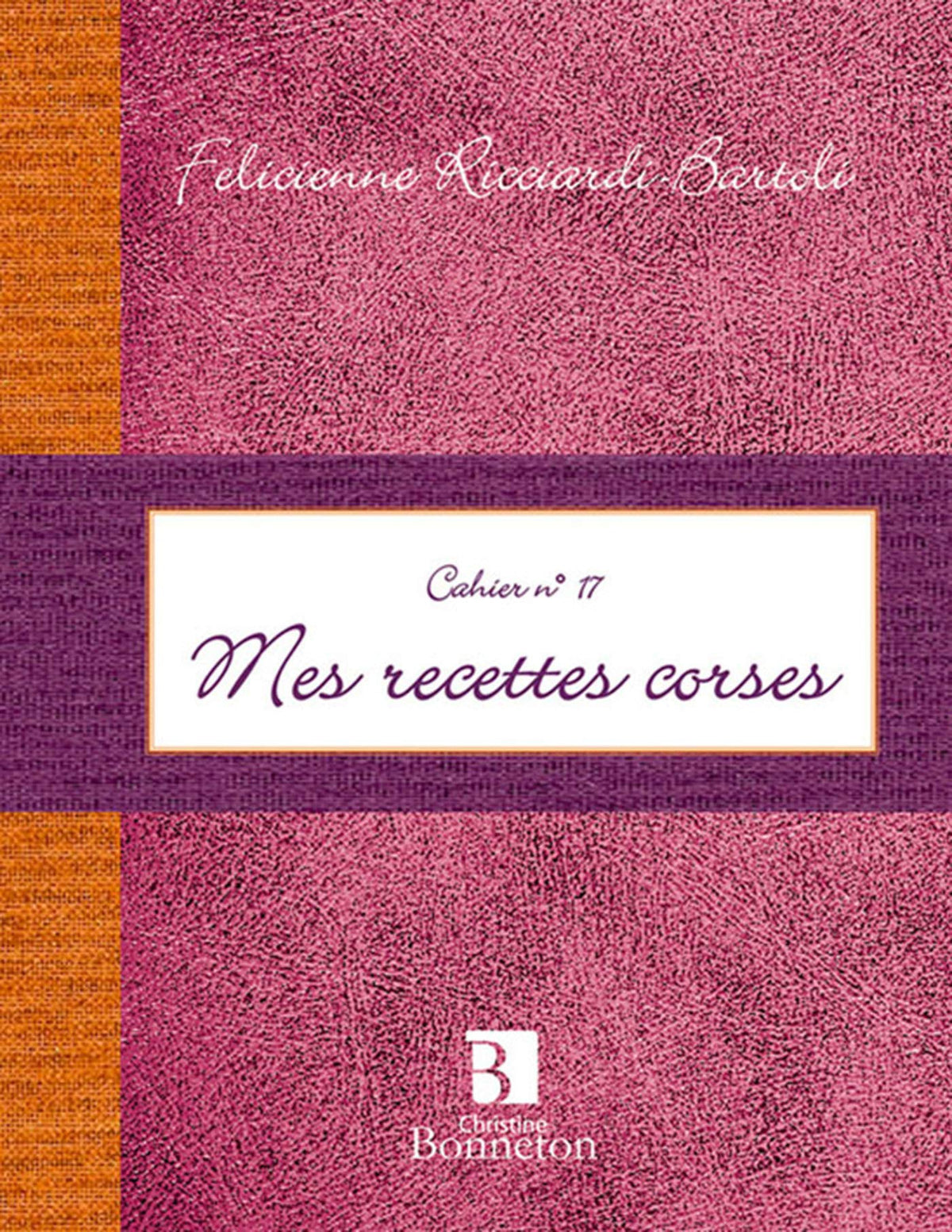 Mes recettes corses 9782862533667