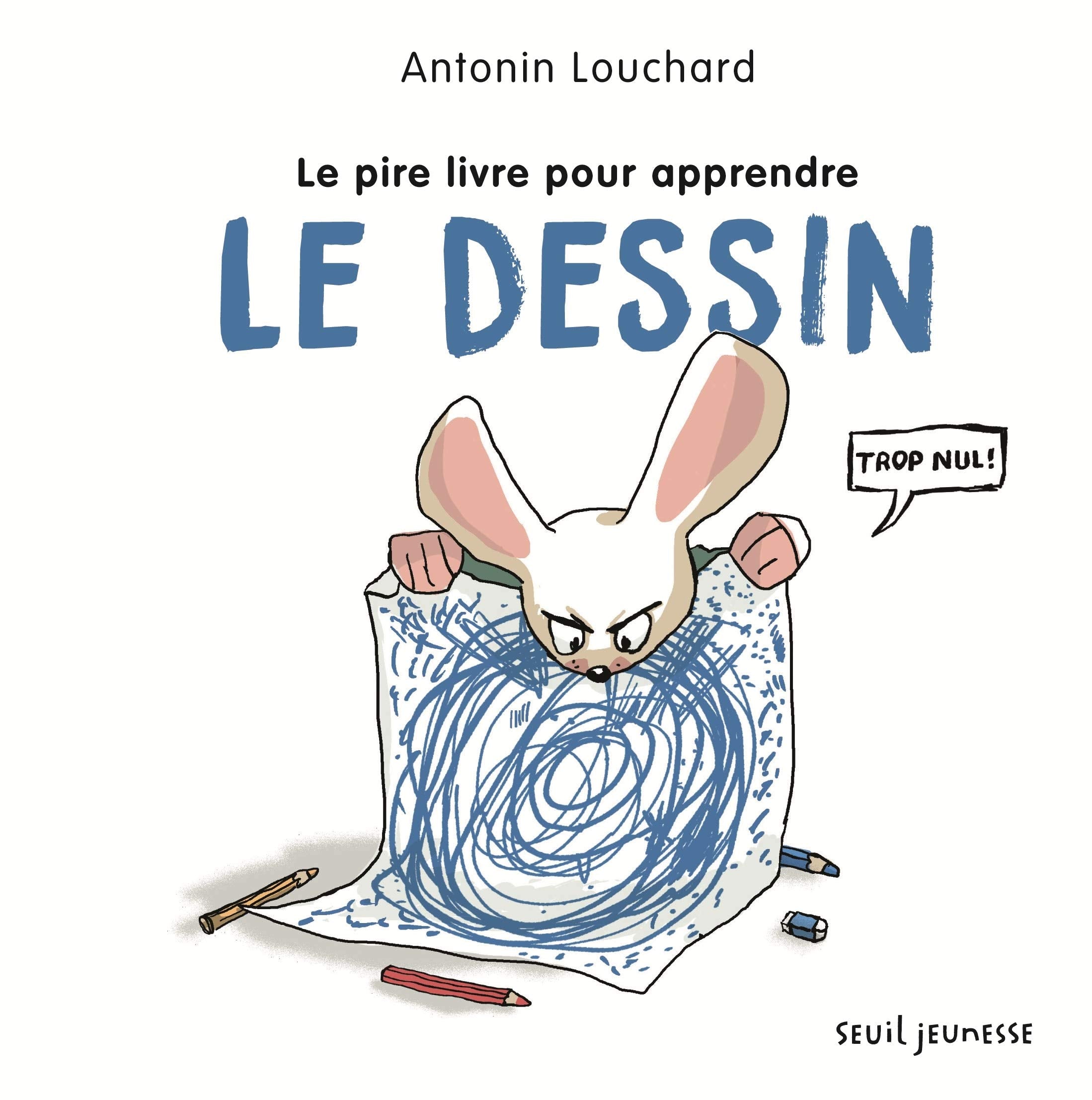 Le Pire Livre pour apprendre le dessin 9791023508925