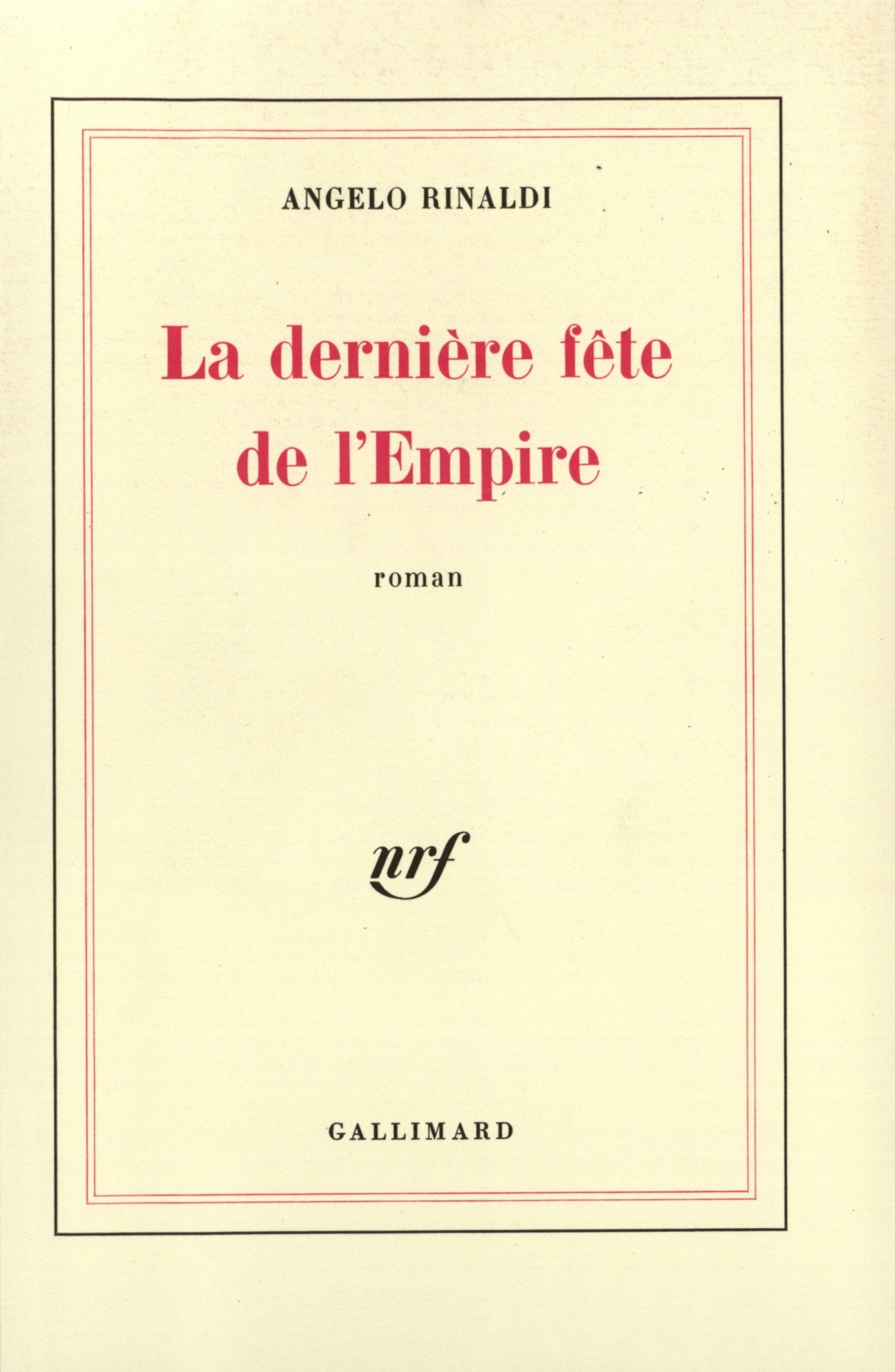 La dernière fête de l'Empire 9782070231799