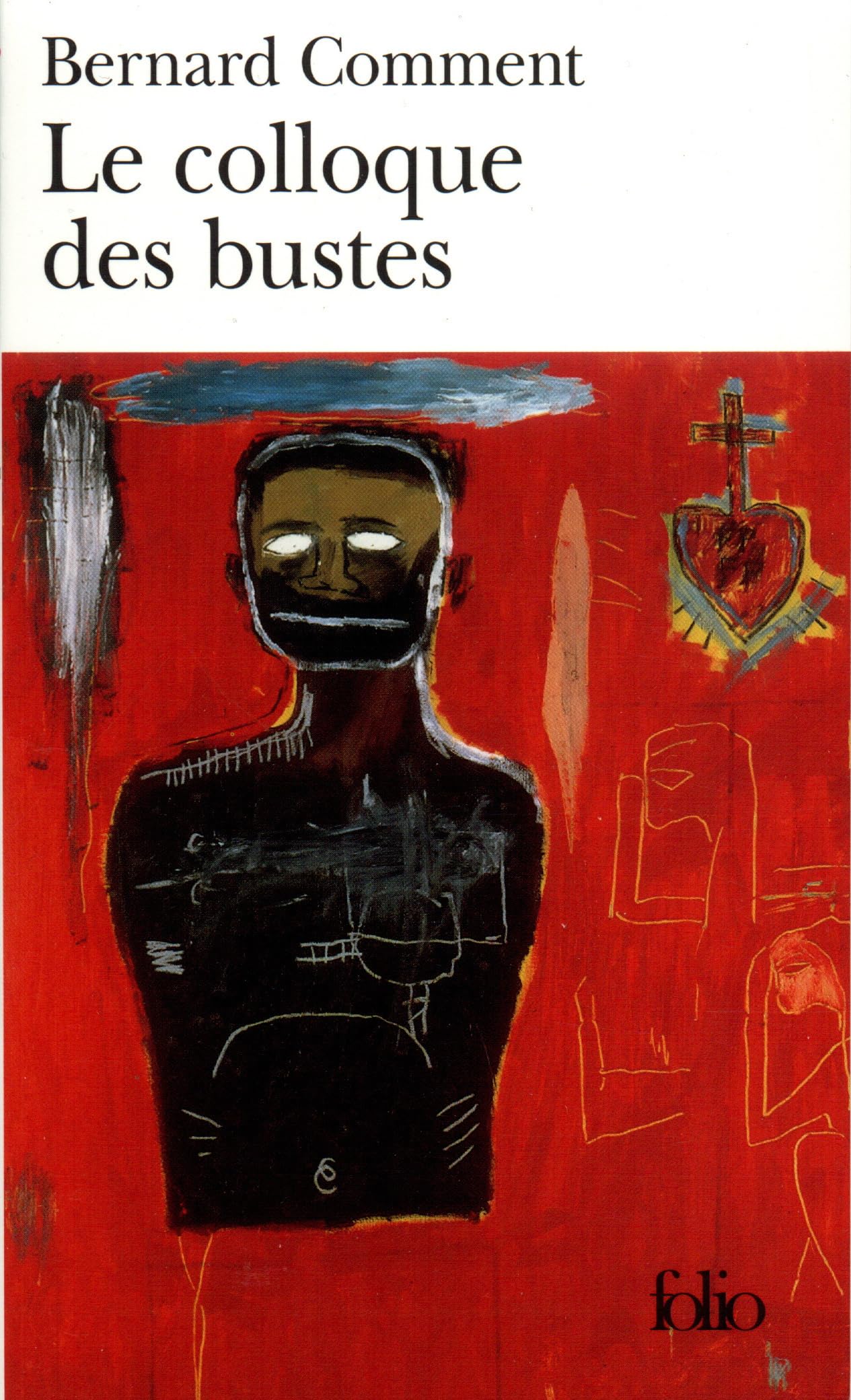 Le Colloque des bustes 9782070417339